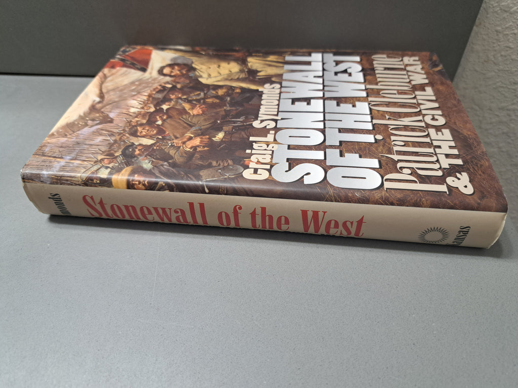 Stonewall of the West - Patrick Cleburne & The Civil War by Craig L Symonds