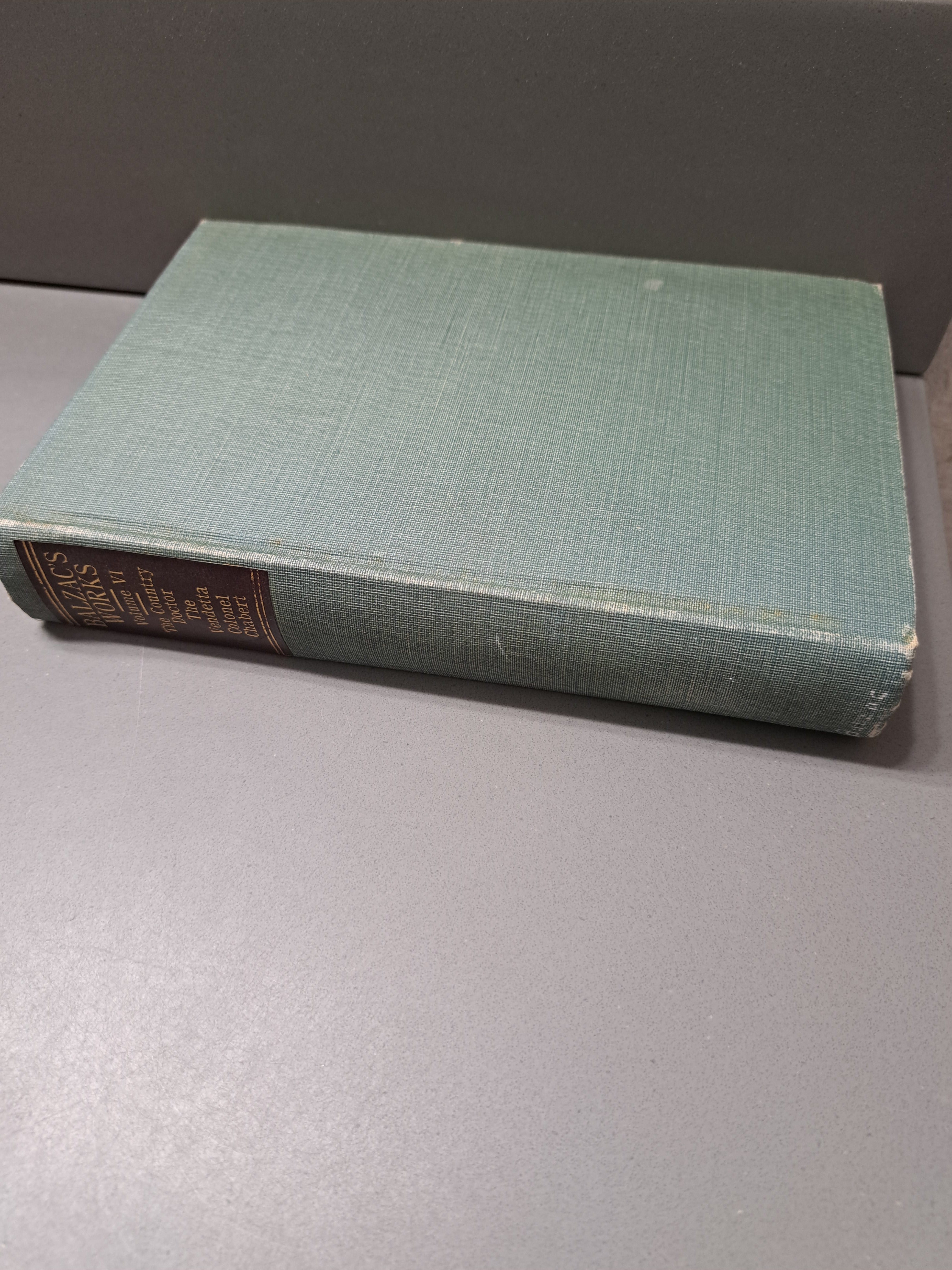 Vintage 1906 The Country Doctor: The Vendetta Colonel Chabert Balzac's Works Volume VI