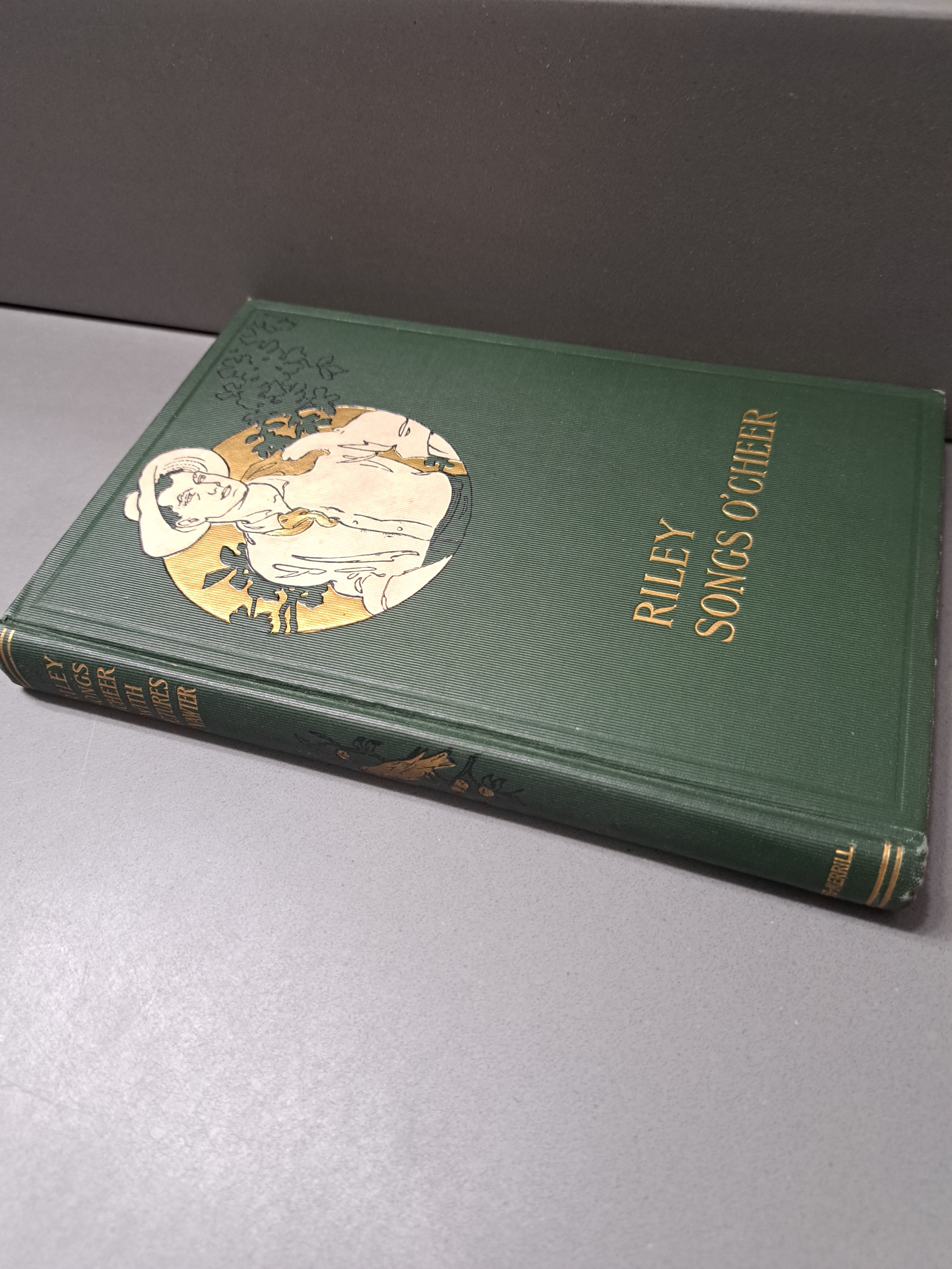 Vintage 1905 Riley Songs O' Cheer by James Whitcomb Riley