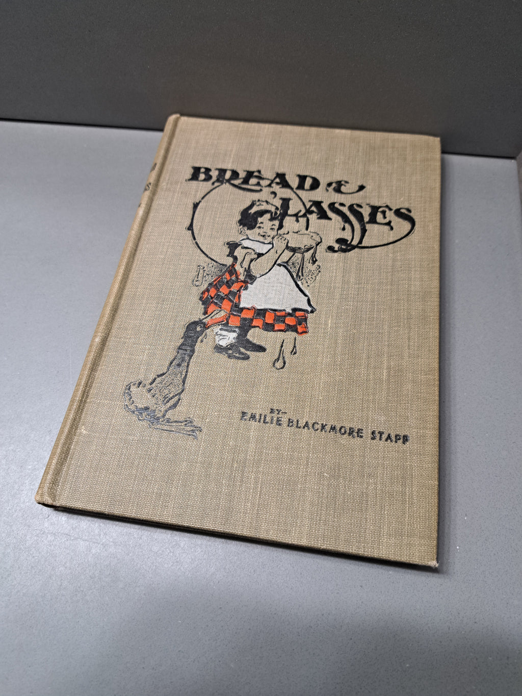 Rare 1902 Bread and 'Lasses Sketches of Child Life by Emilie Blackmore Stapp