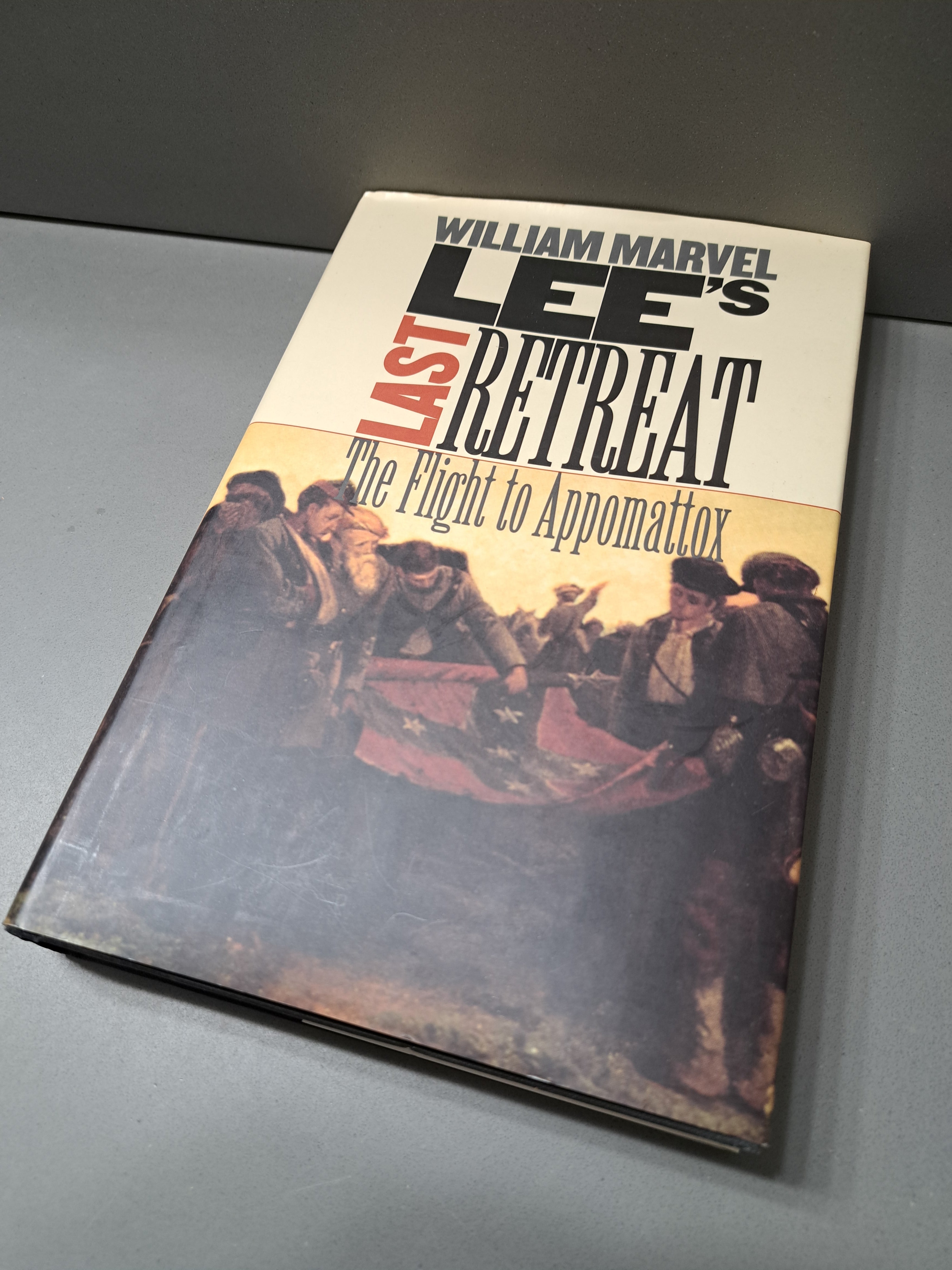 First edition of Lee's Last Retreat: The Flight to Appomattox by William Marvel