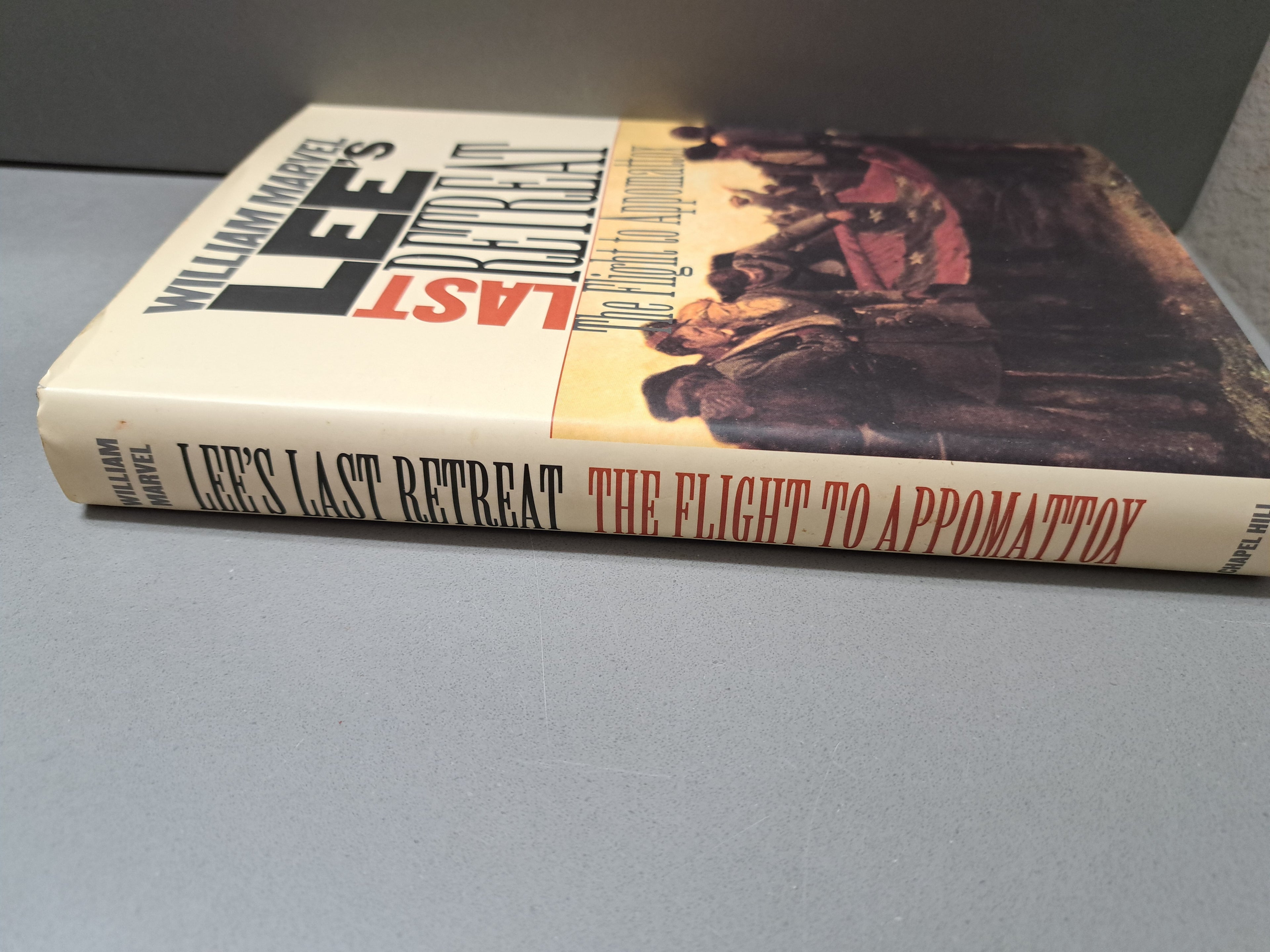 First edition of Lee's Last Retreat: The Flight to Appomattox by William Marvel