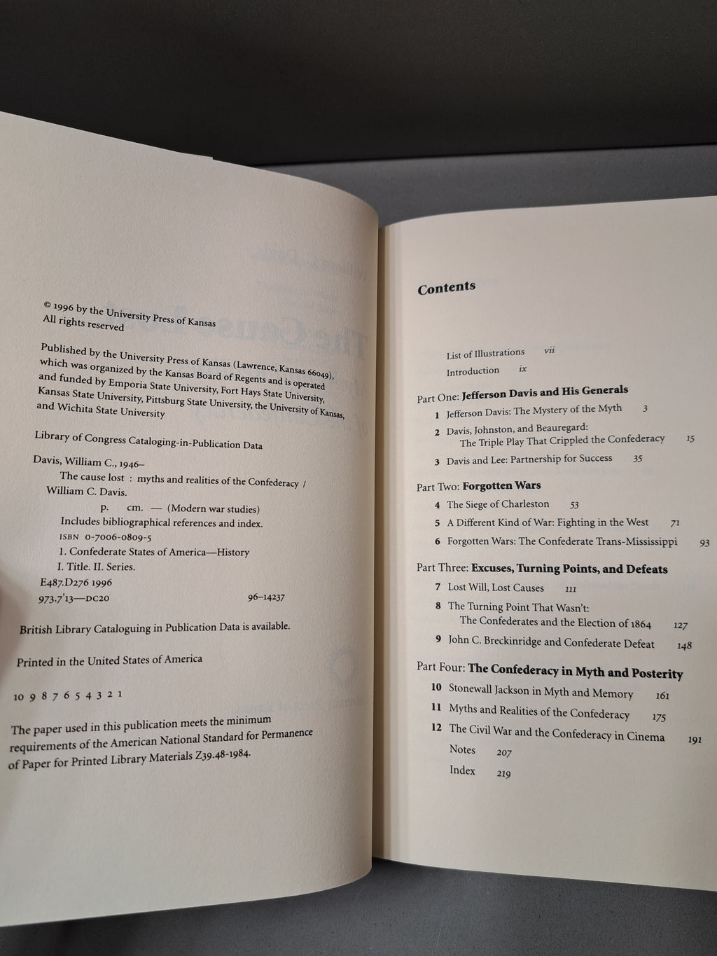 1996 The Cause Lost: Mythics and Realities of the Confederacy by William C Davis