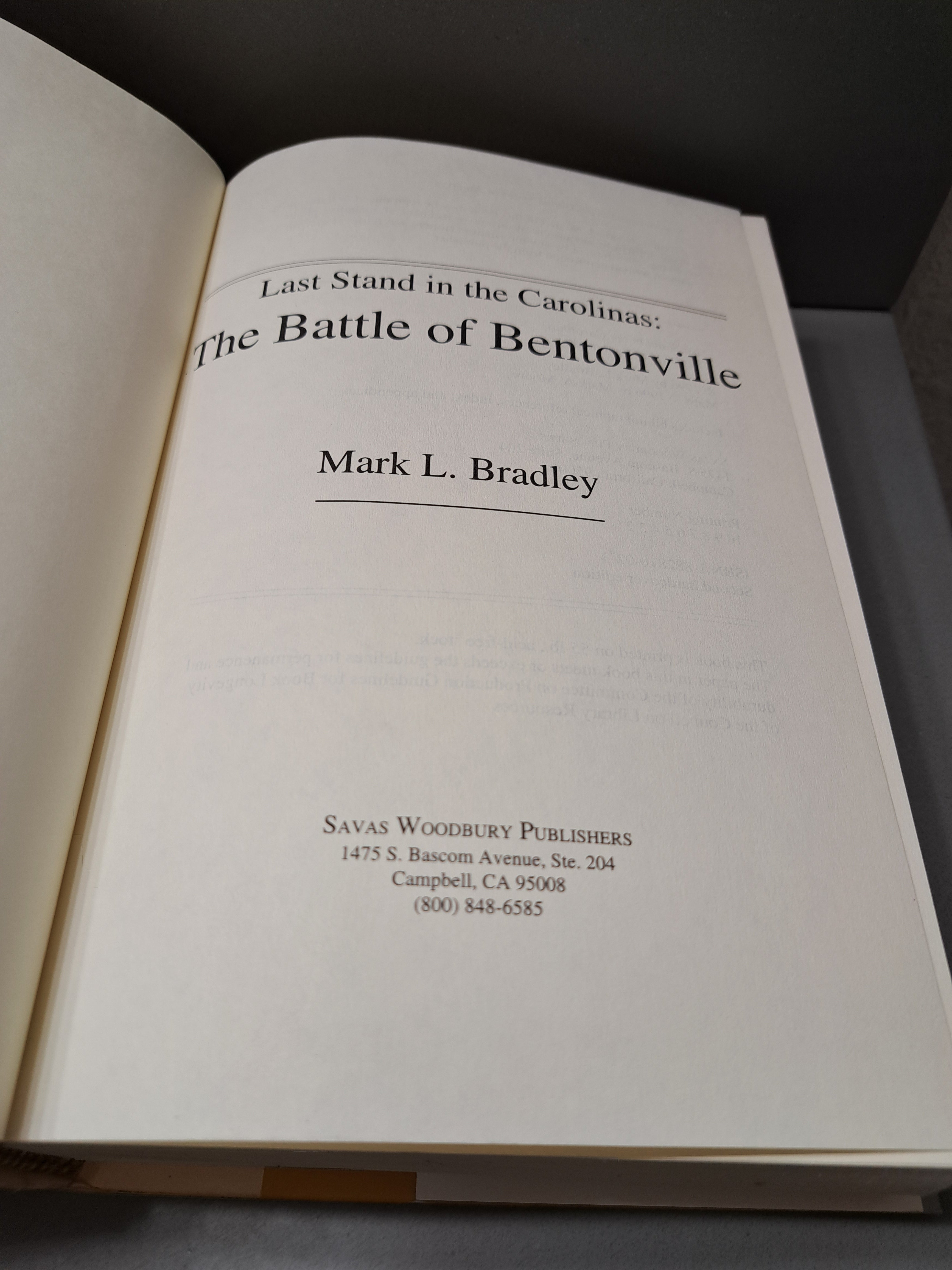 Last Stand in the Carolinas: The Battle of Bentonville by Mark L Bradley