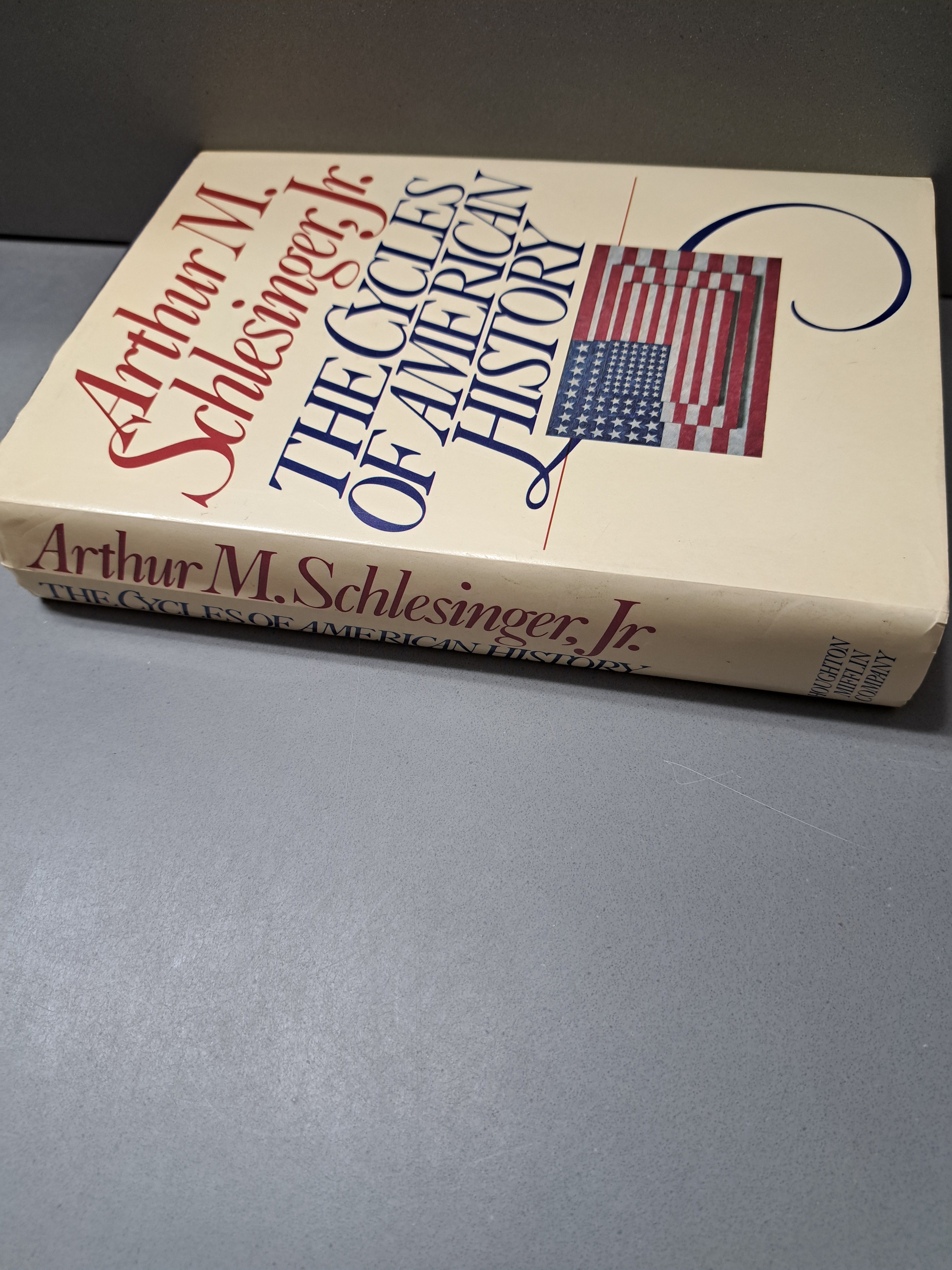 Vintage 1986 of The Cycles of American History by Arthur M Schlesinger Jr