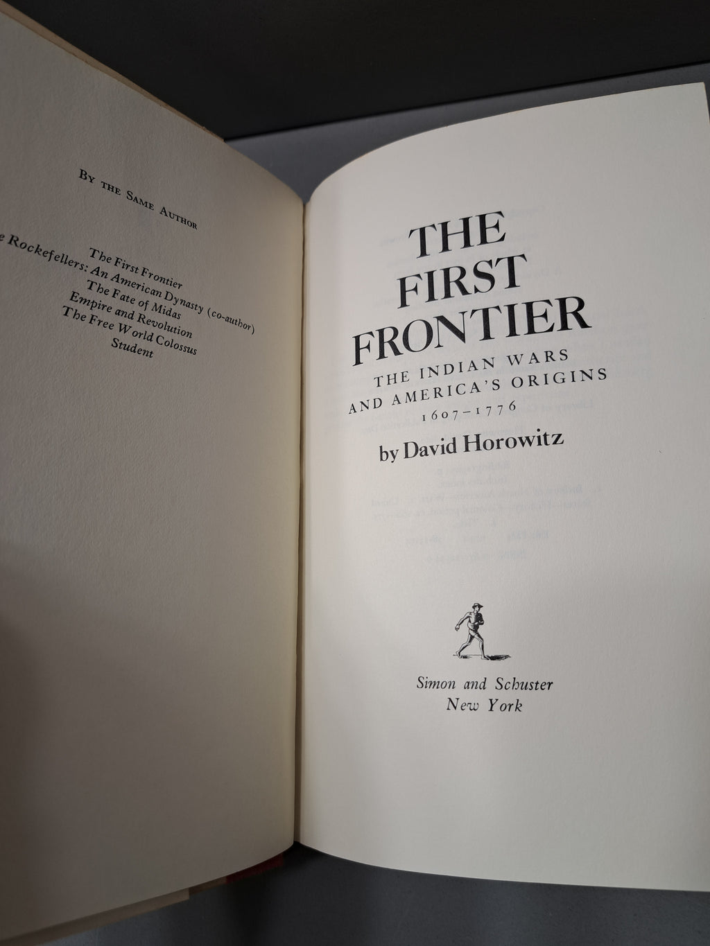Vintage 1978 The First Frontier: The Indian Wars & America's Origins 1607-1776 by David Horowitz