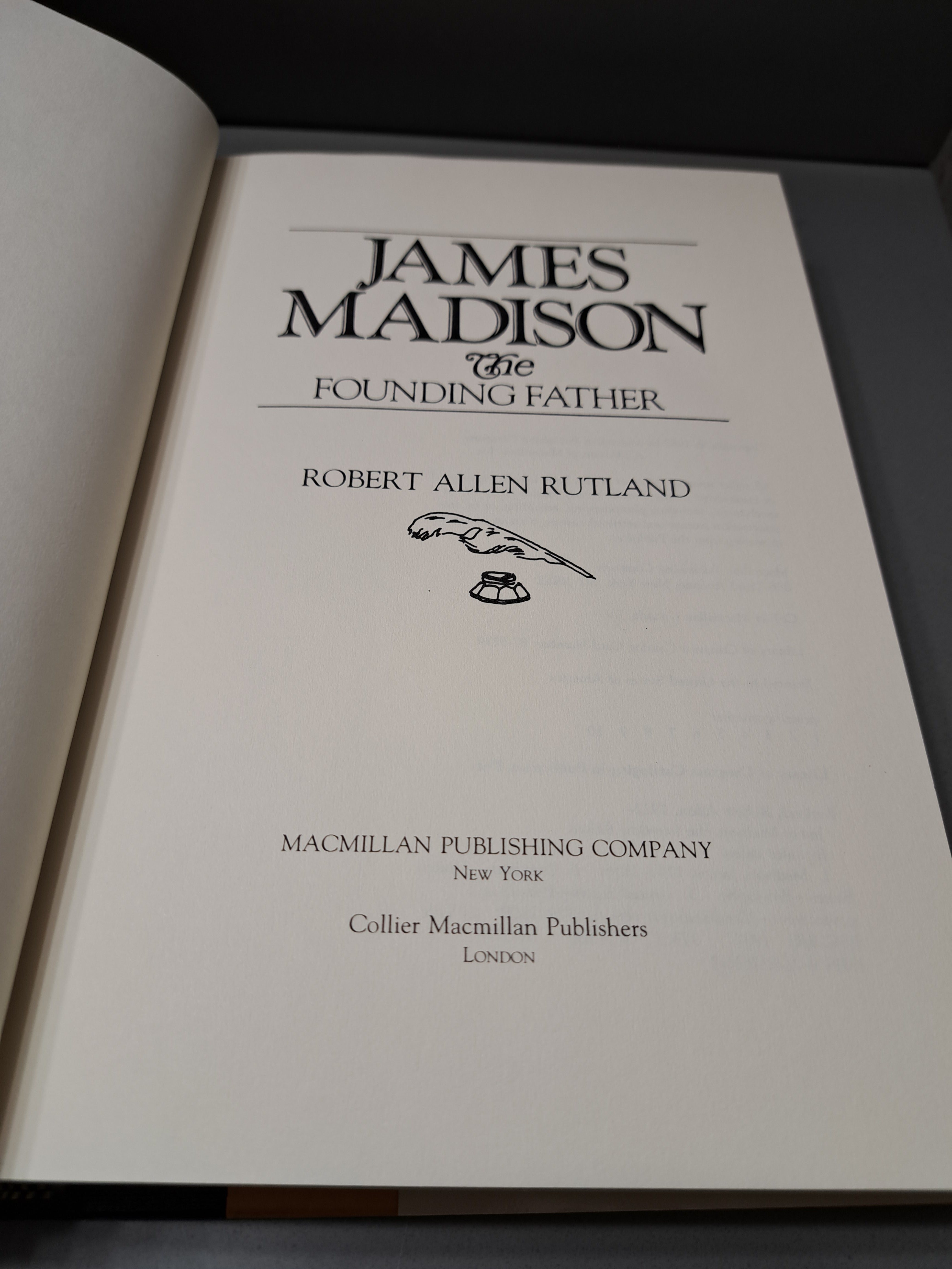 Vintage 1987 first edition of James Madison: The Founding Father by Robert A Rutland