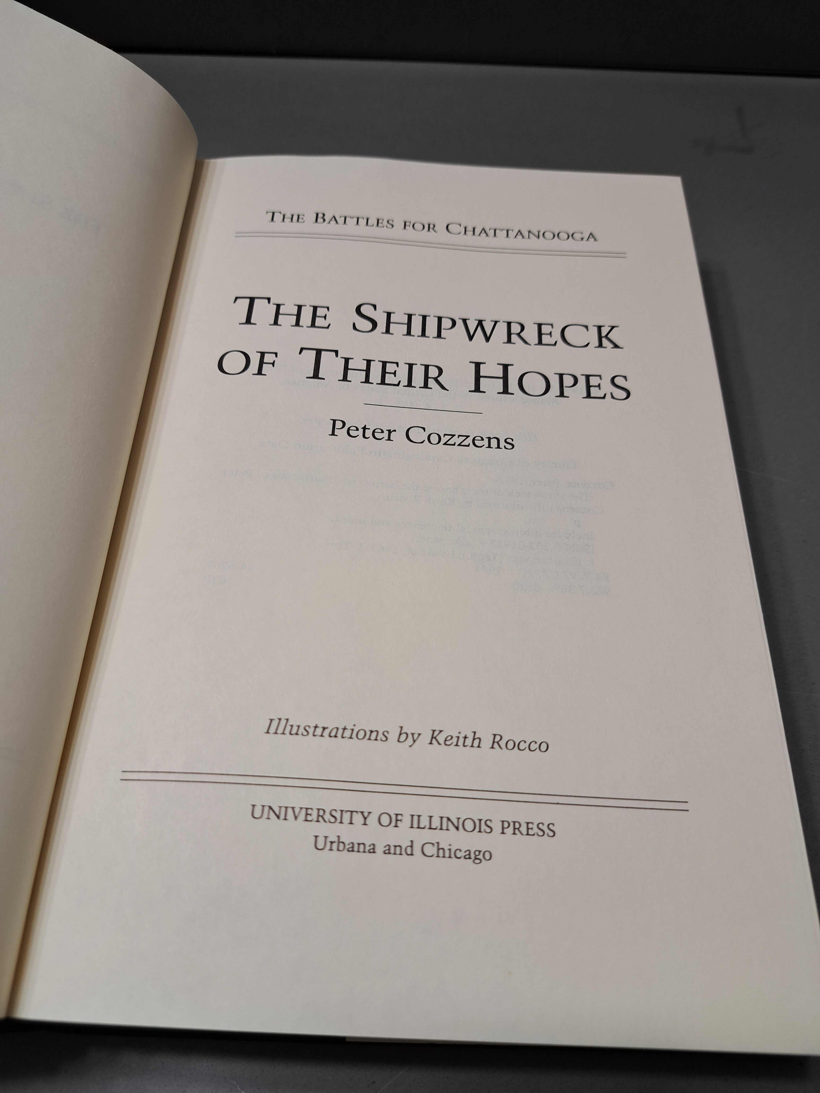 1994 first edition of The Battles for Chattanooga: The Shipwreck of Their Hopes by Peter Cozzens