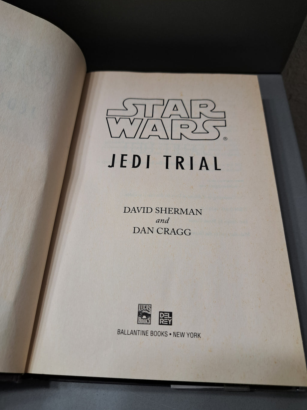 First edition of Star Wars: Jedi Trial A Clone Wars Novel by David Sherman and Dan Cragg