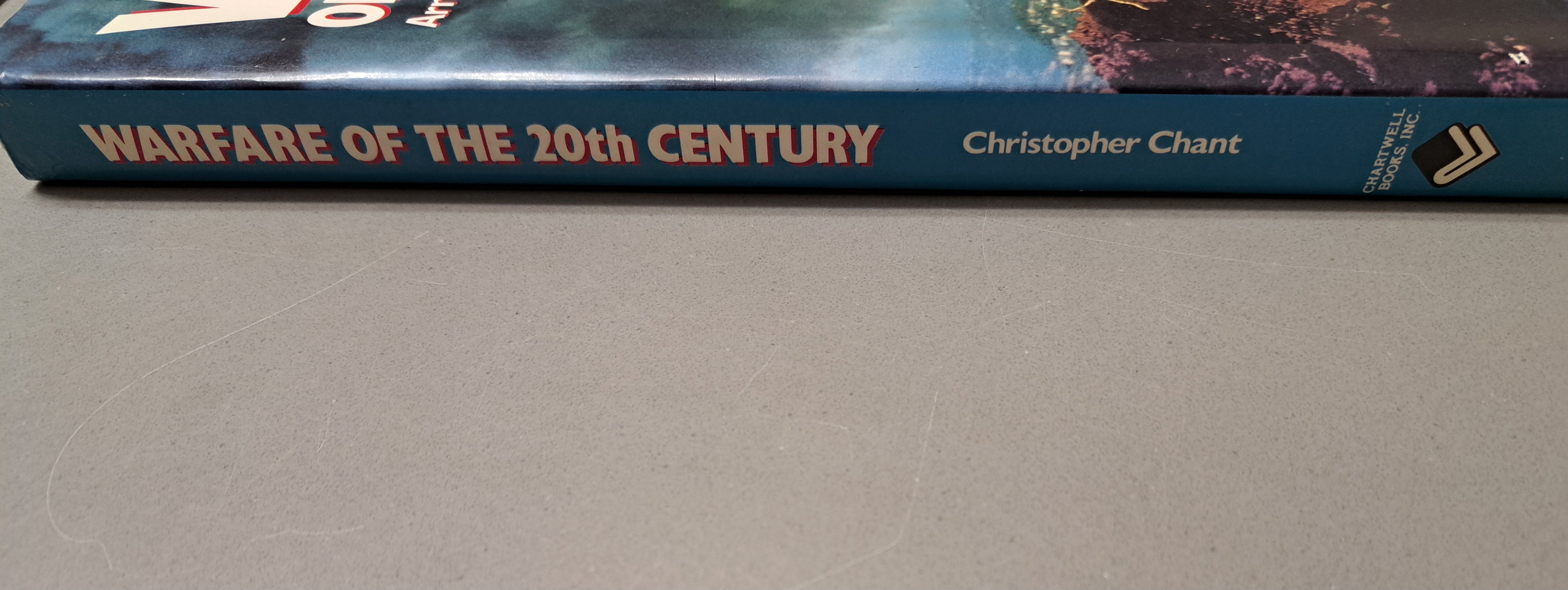 Vintage 1988 Warfare of the 20th Century: Armed Conflicts Outside the Two World Wars by Christopher Chant