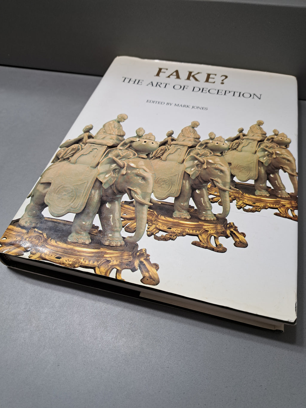 Vintage 1990 Fake? The Art of Deception edited by Mark Jones