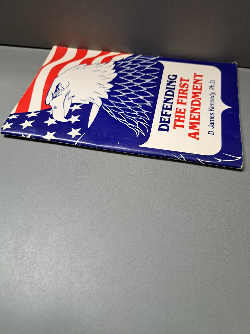 Vintage 1993 edition of Defending the First Amendment by D James Kennedy PhD
