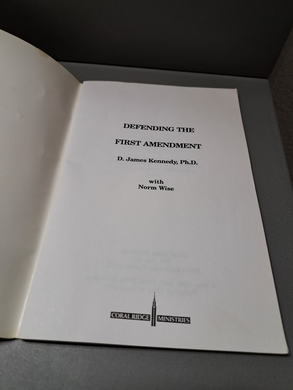 Vintage 1993 edition of Defending the First Amendment by D James Kennedy PhD