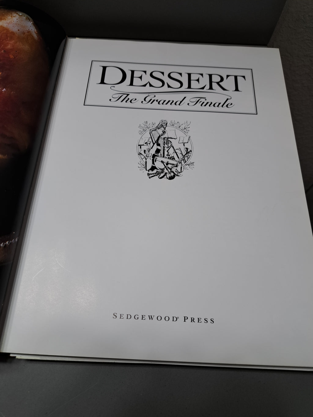 Vintage 1993 Dessert: The Grand Finale cookbook
