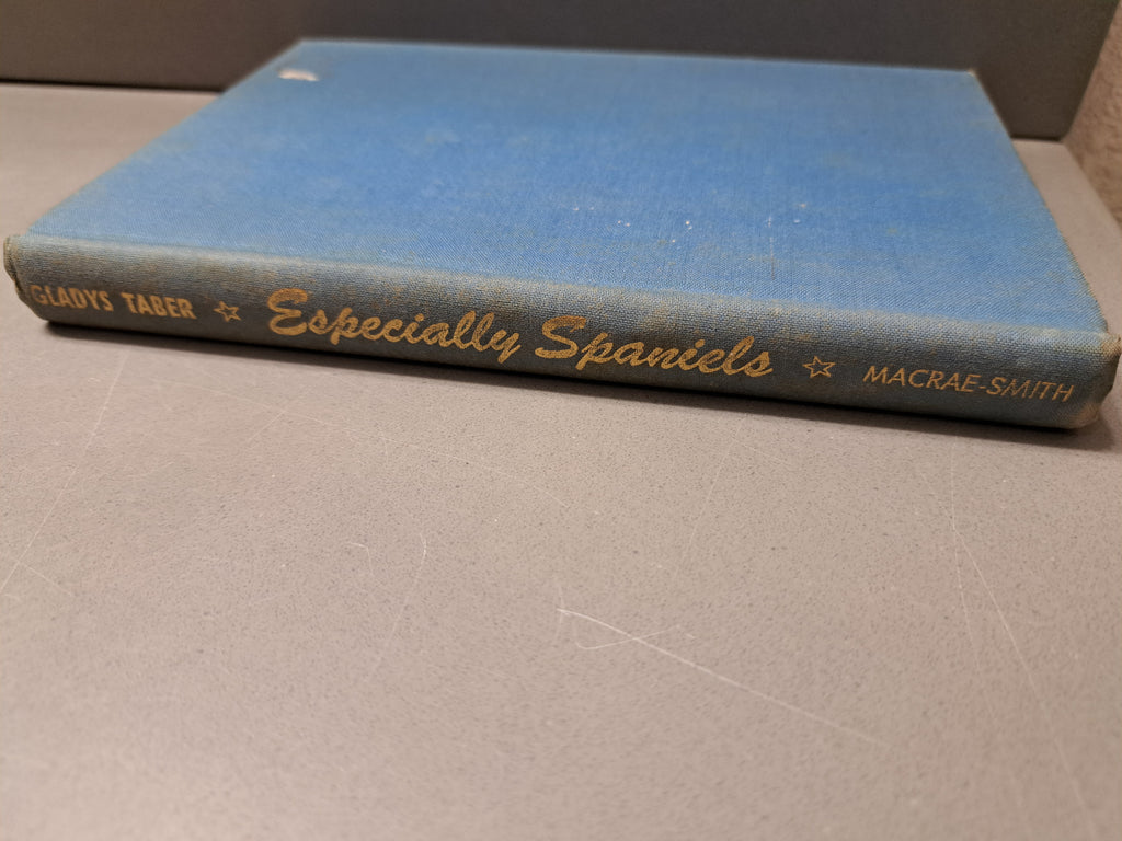 Vintage 1945 Especially Spaniels by Gladys Taber