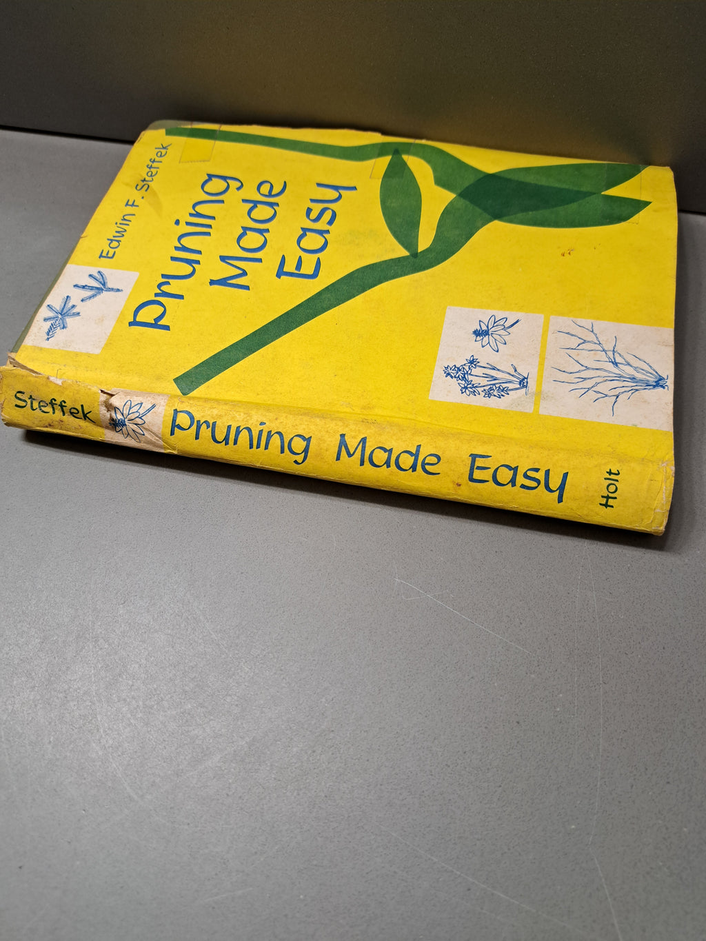 Vintage 1958 first edition of Pruning Made Easy by Edwin F Steffek