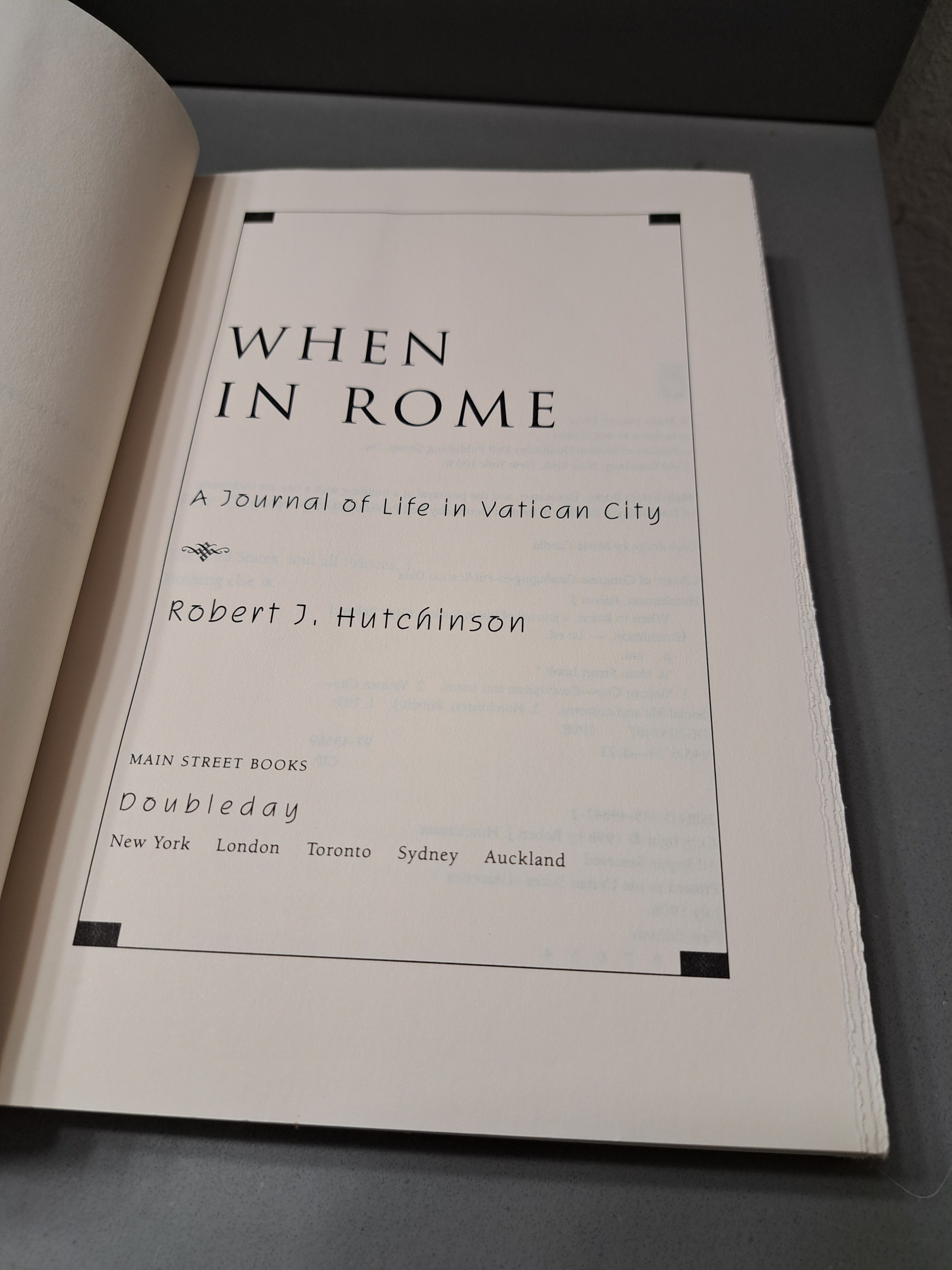 When in Rome: A Journal of Life in Vatican City by Robert J Hutchinson