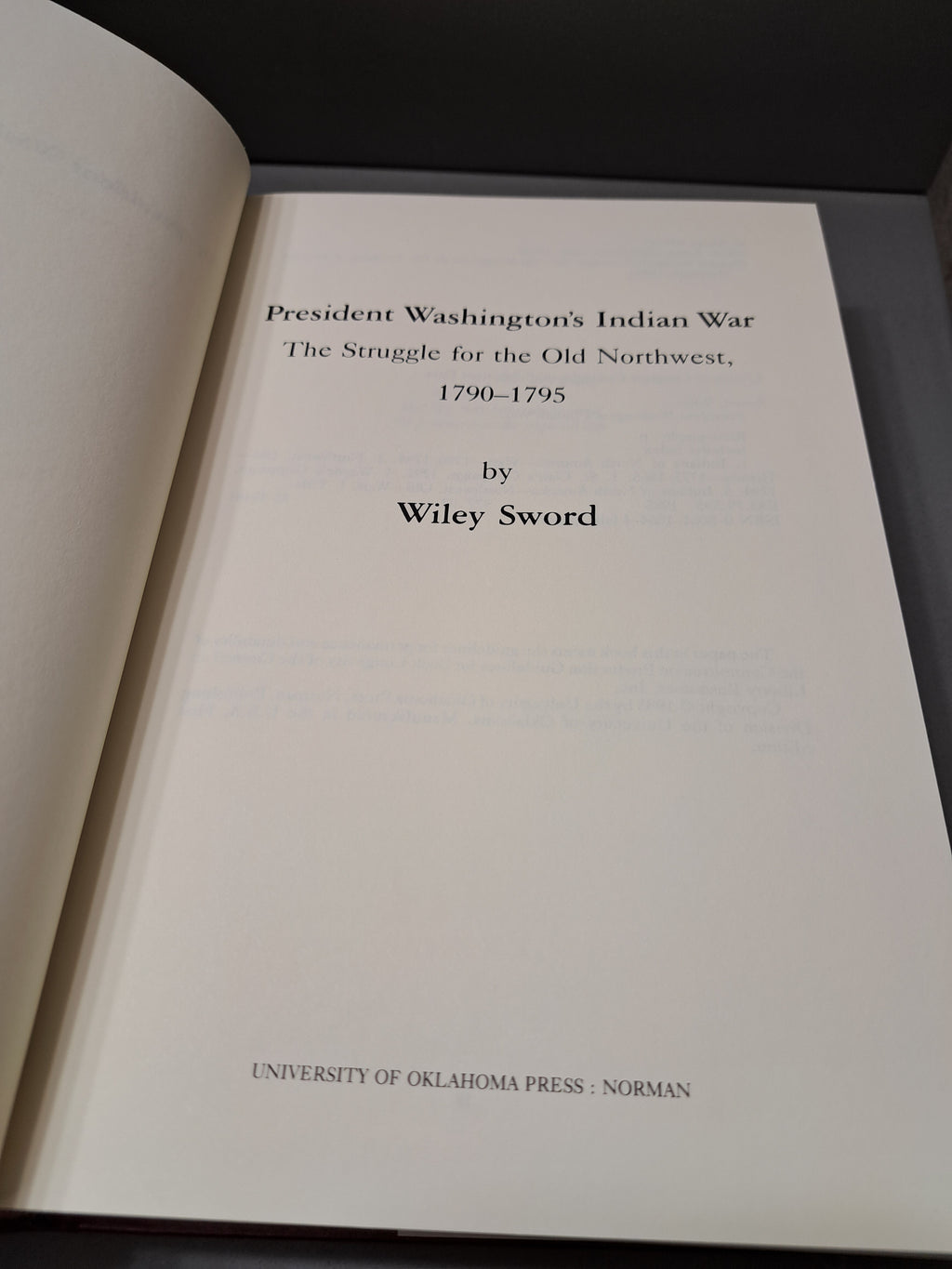 President Washington's Indian War: The Struggle for the Old Northwest, 1790-1795