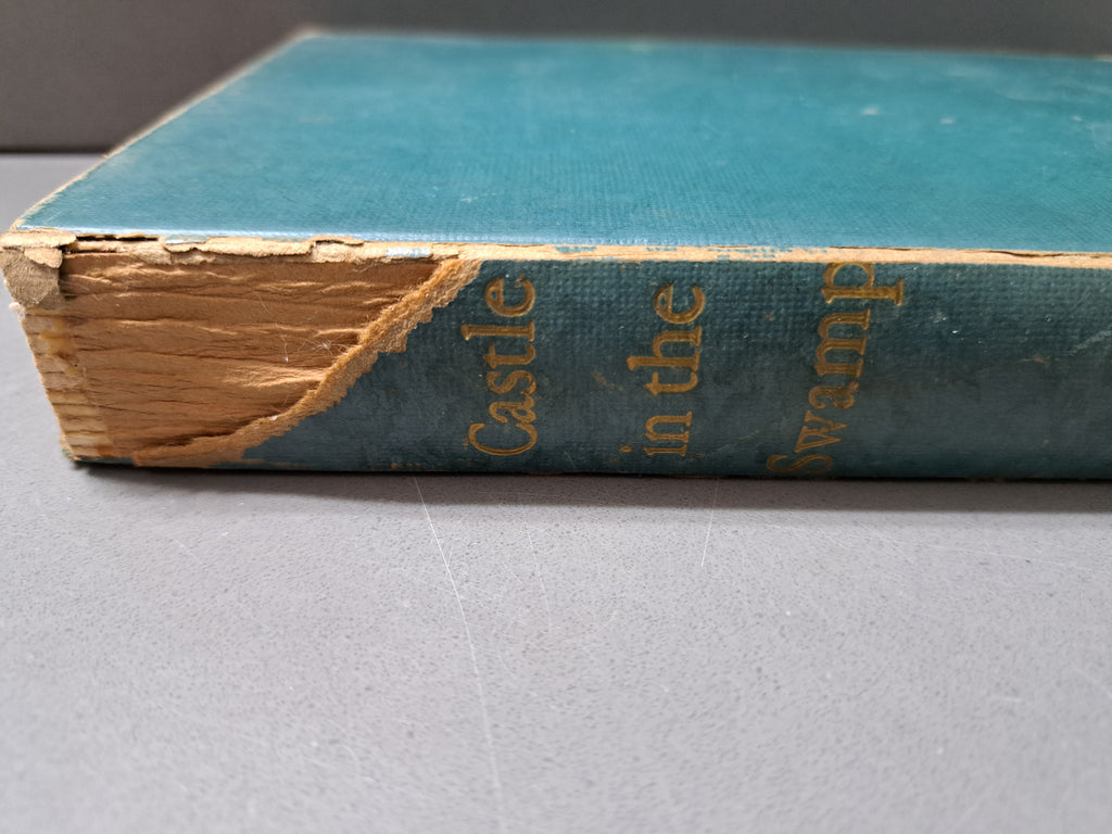 Vintage 1948 first edition of Castle in the Swamp: A Tale of Old Carolina by Edison Marshall