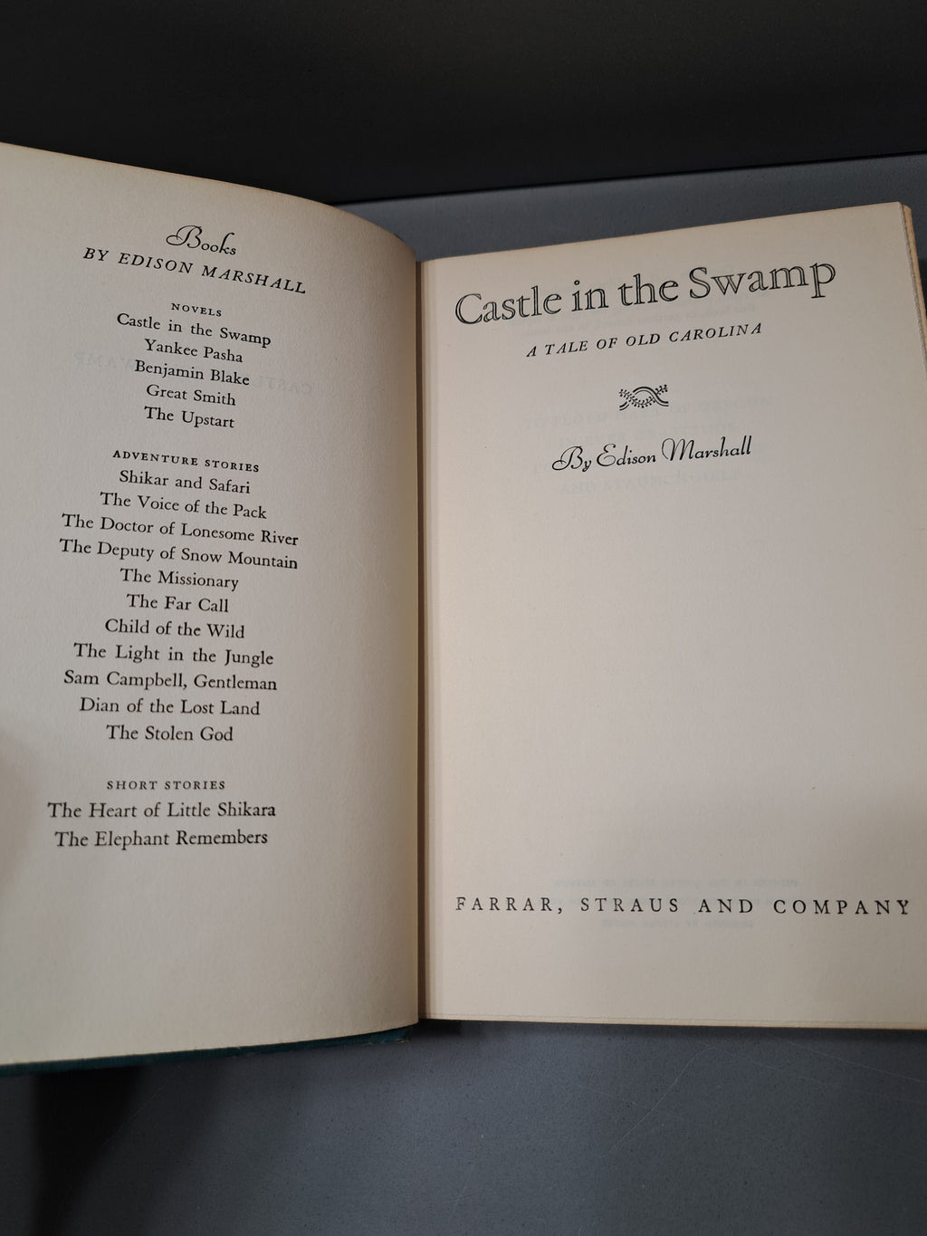 Vintage 1948 first edition of Castle in the Swamp: A Tale of Old Carolina by Edison Marshall