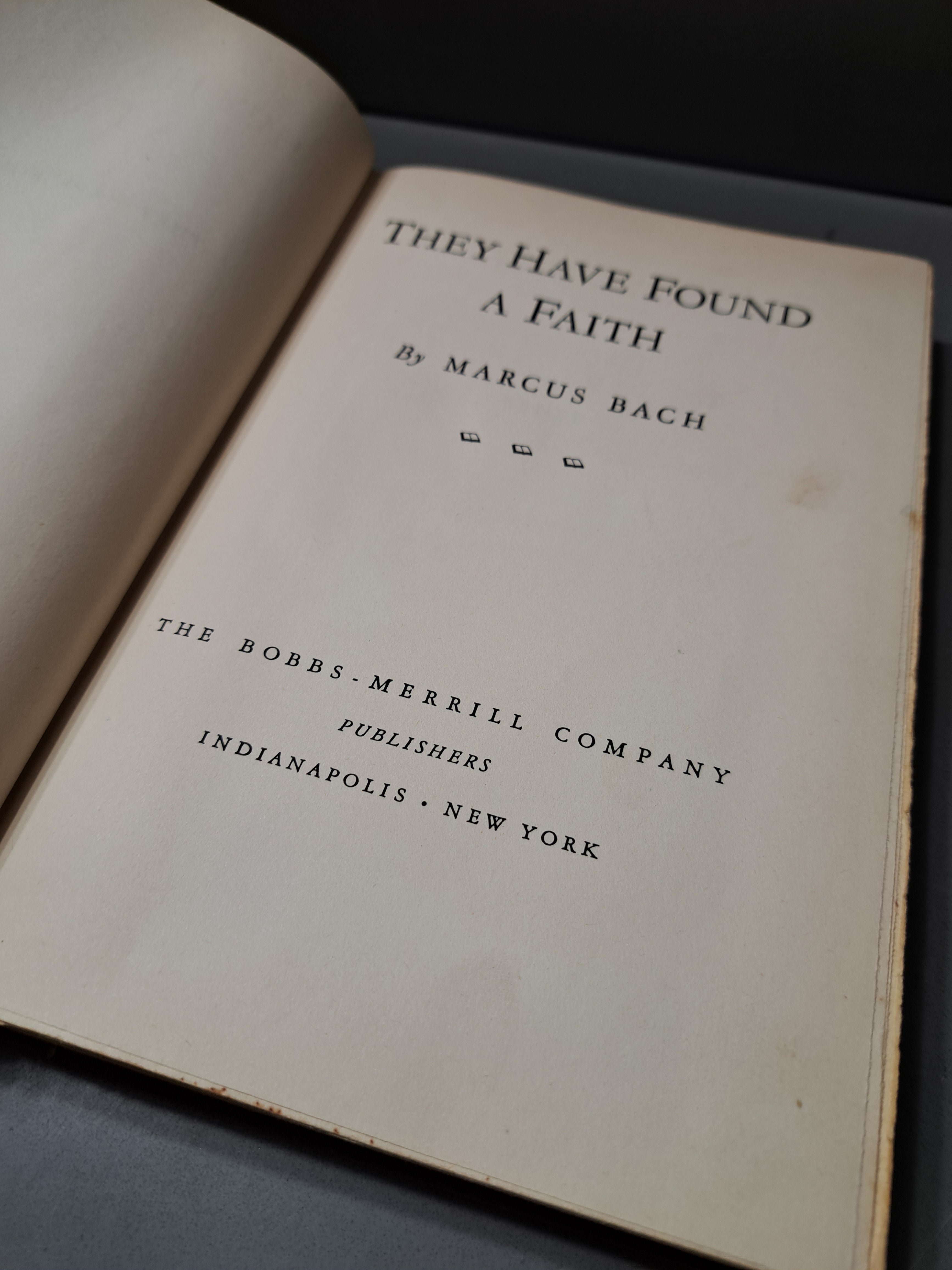 Vintage 1946 They Have Found A Faith by Marcus Bach