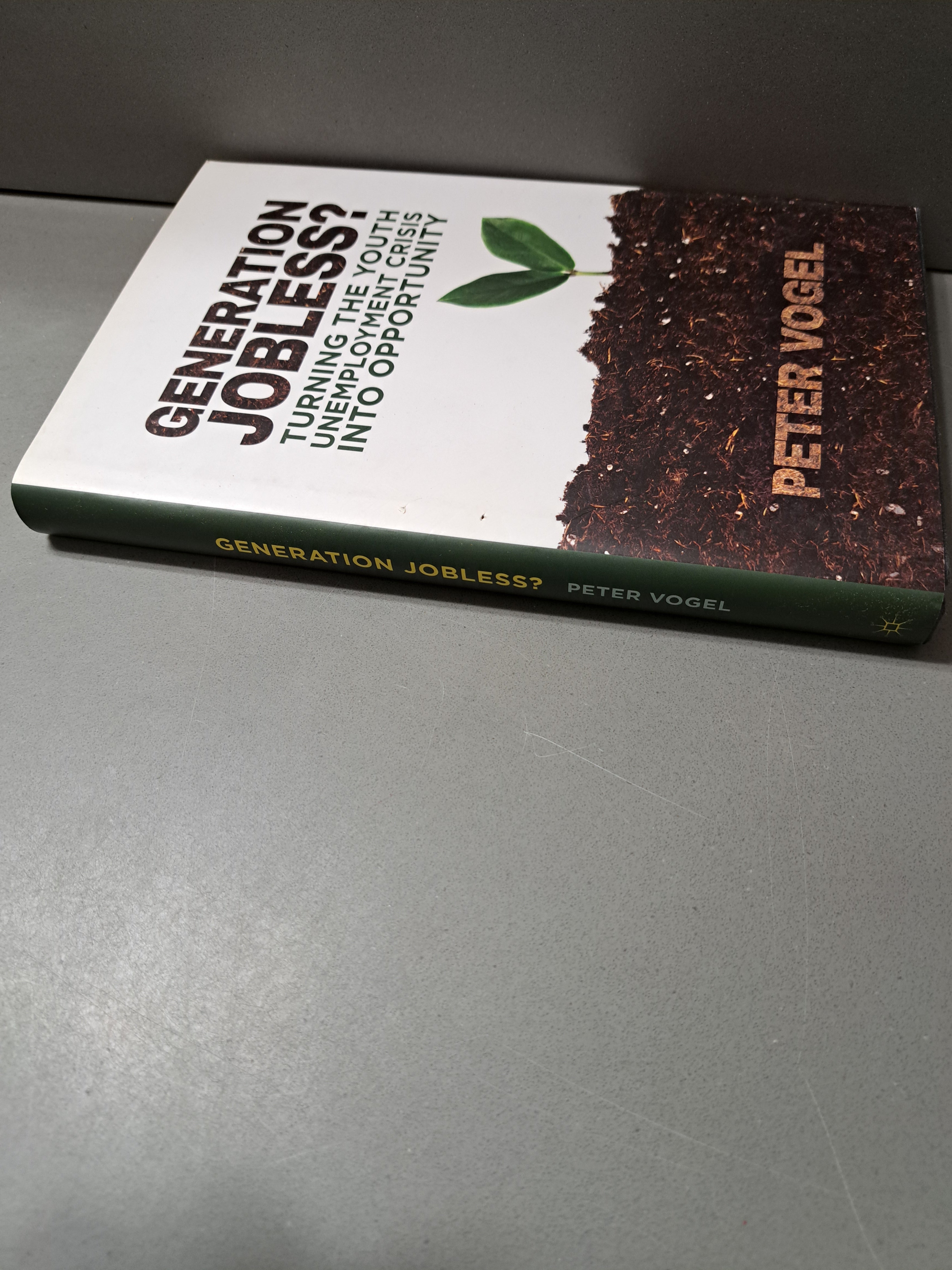 Generation Jobless? by Peter Vogel
