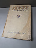 Vintage 1918 Money: The Acid Test by David McConaughy