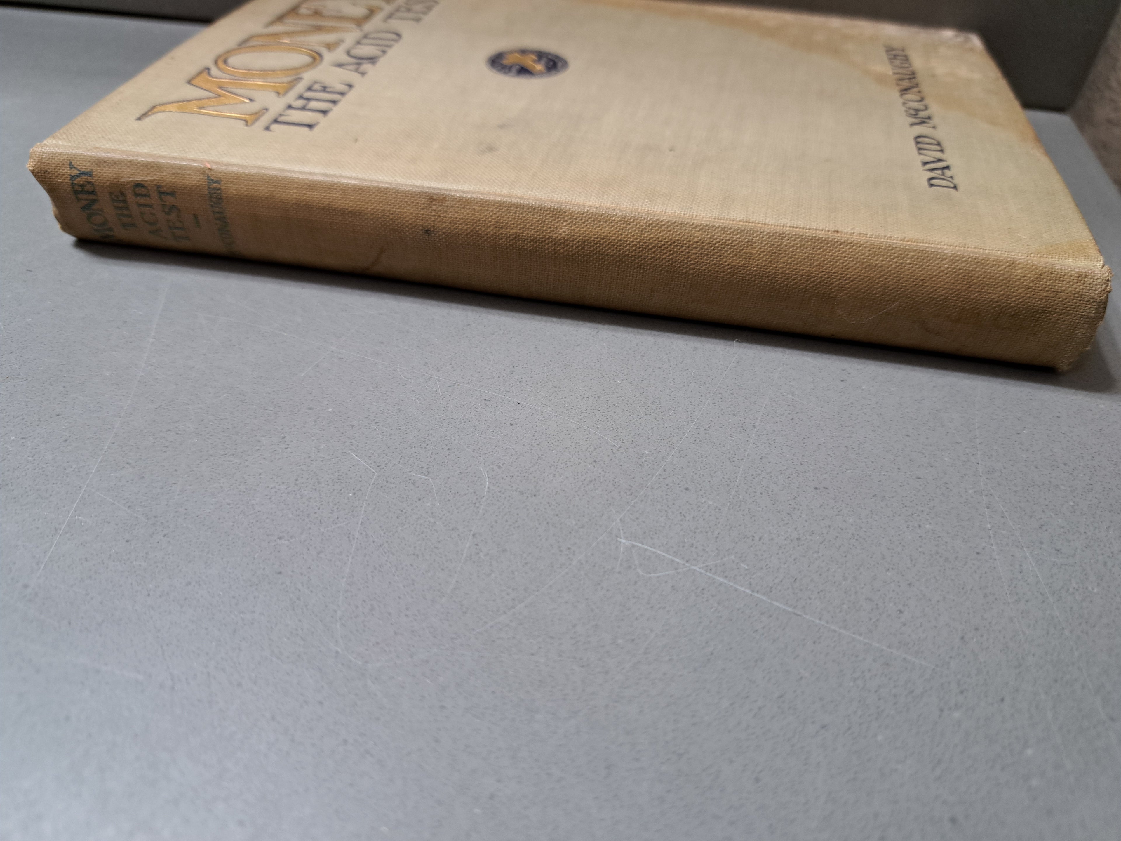 Vintage 1918 Money: The Acid Test by David McConaughy
