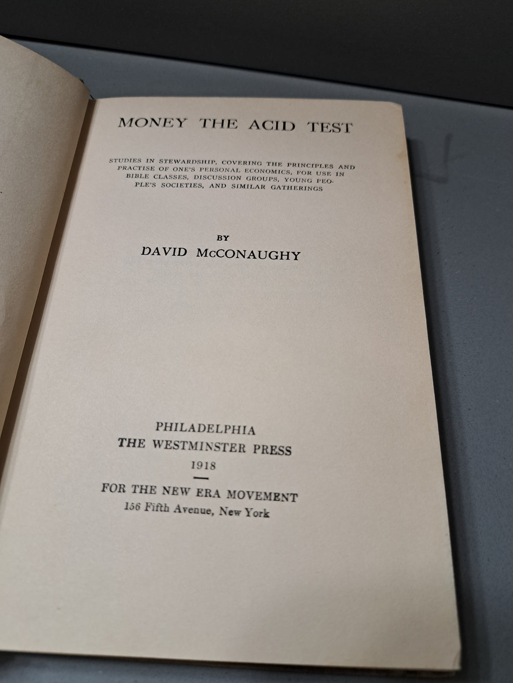 Vintage 1918 Money: The Acid Test by David McConaughy