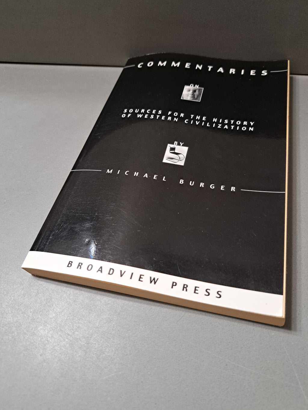 Commentaries on Sources for the History of Western Civilization with Questions for Students