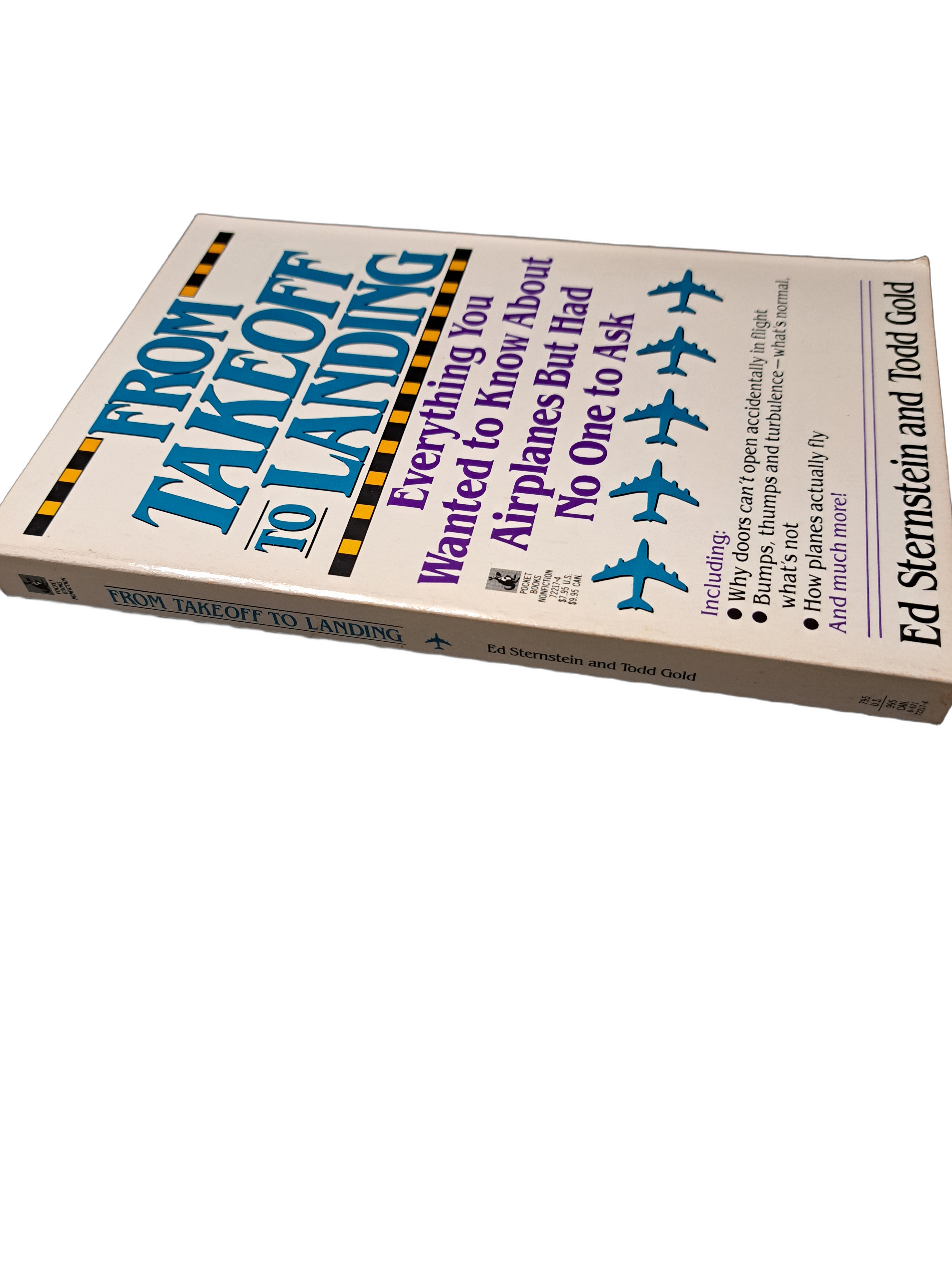 Vintage 1991 From Takeoff to Landing, Everything You Wanted to Know about Airplanes But Had No One to Ask by Ed Sternstein & Todd Gold