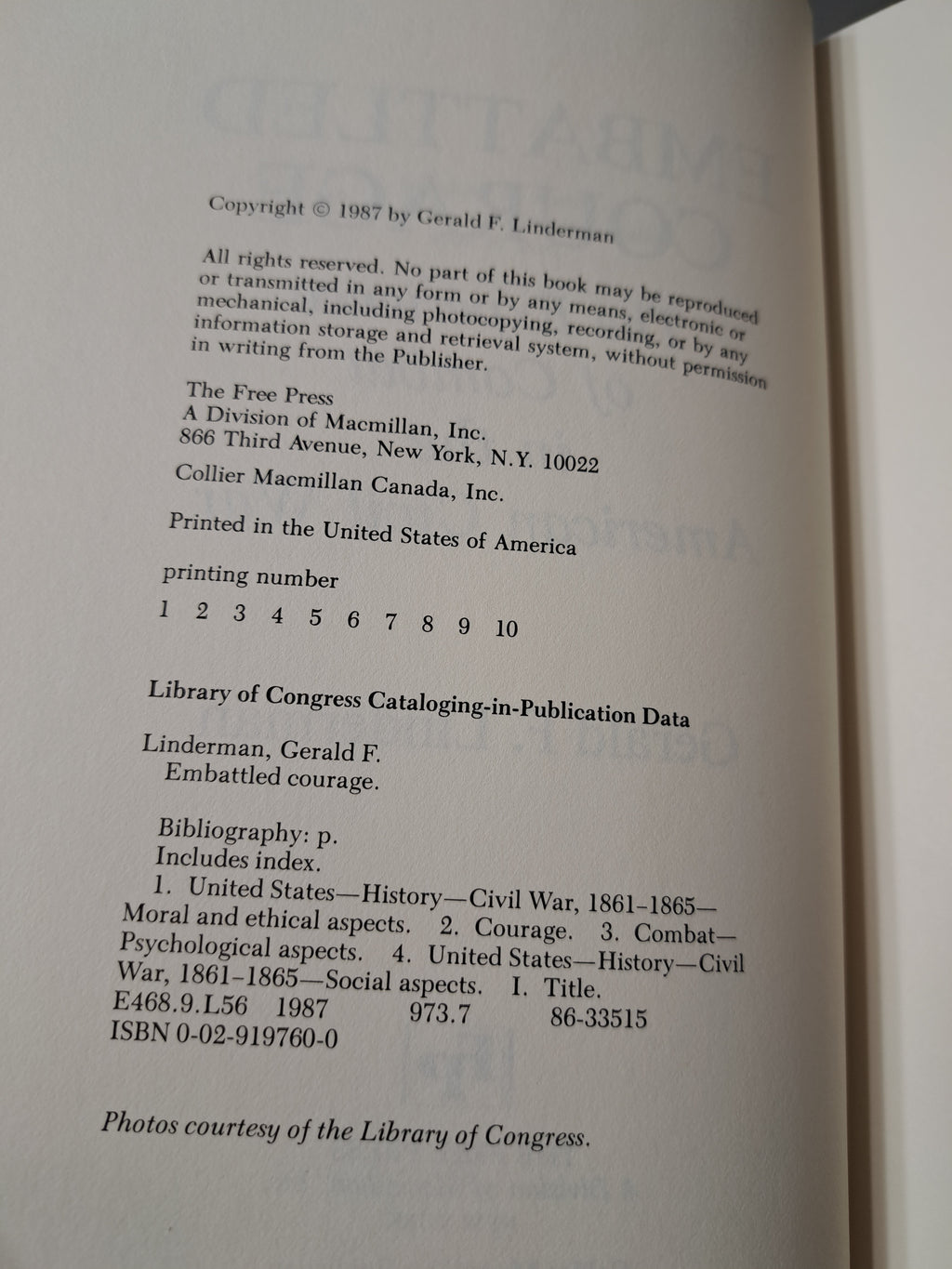 Vintage 1987 Embattled Courage: The Experience of Combat in the American Civil War by Gerald F Linderman