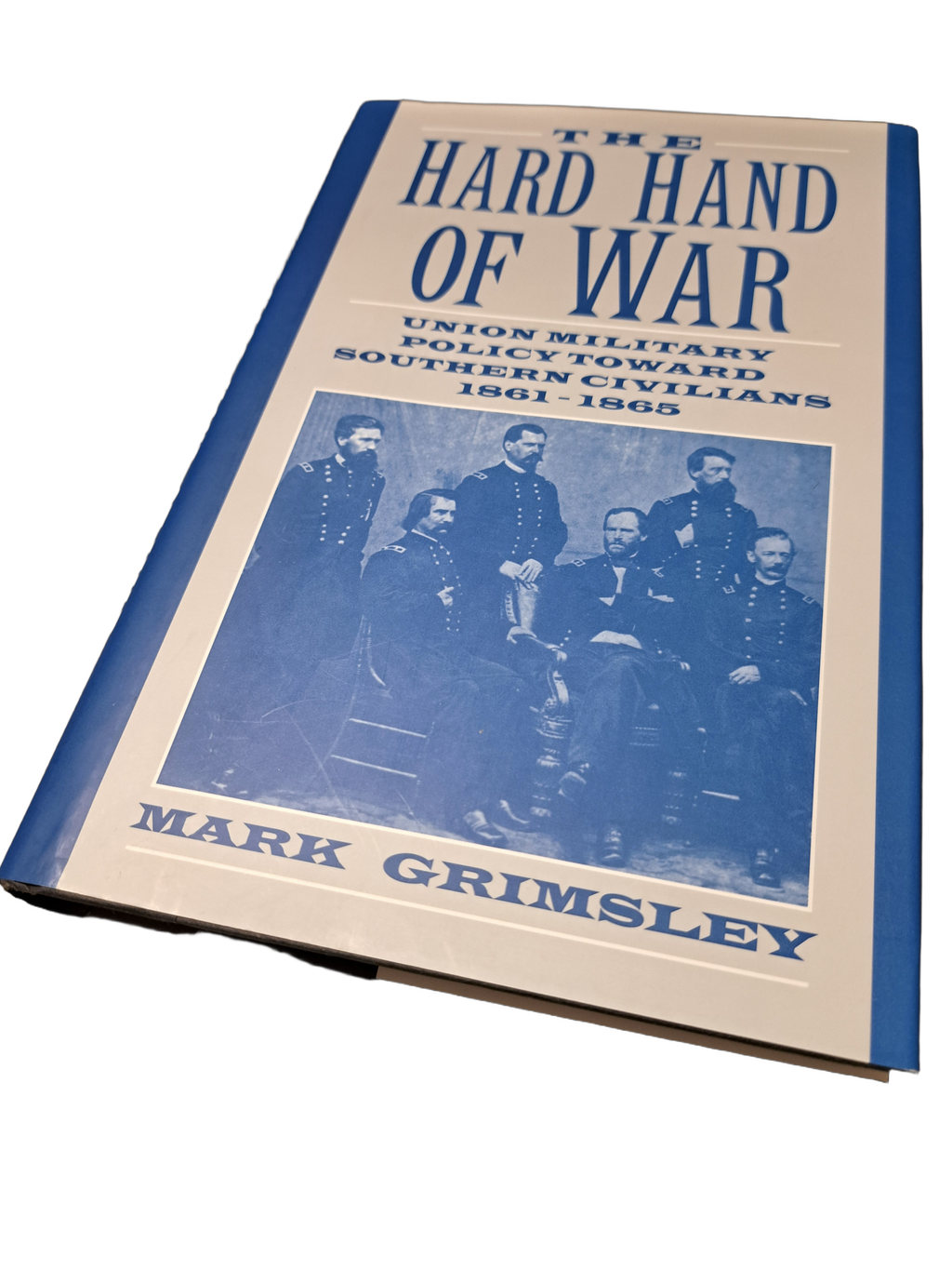 1995 first edition of The Hard Hand of War by Mark Grimsley