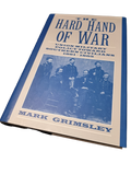 1995 first edition of The Hard Hand of War by Mark Grimsley