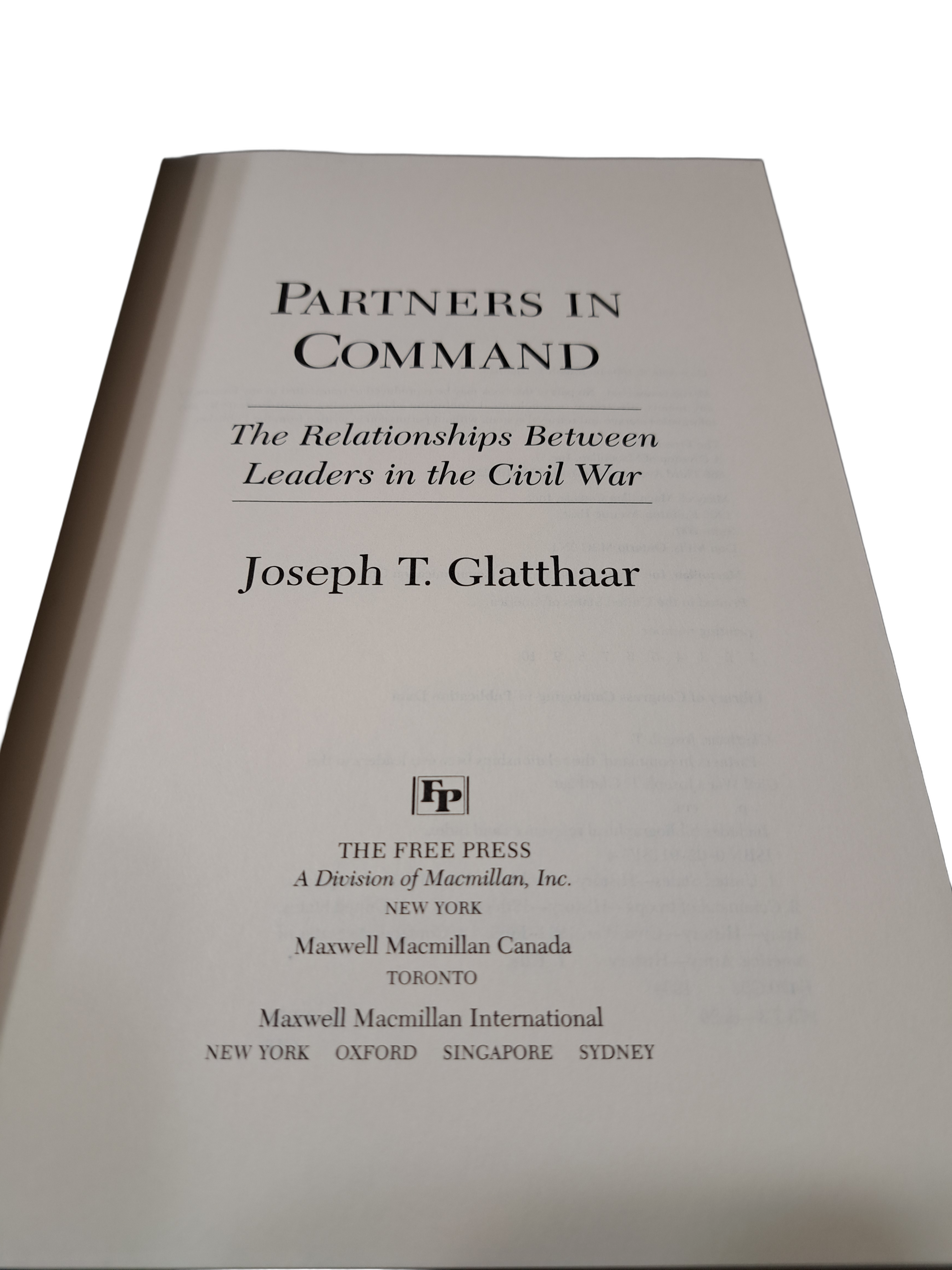 1994 first edition of Partners In Command: The Relationships Between Leaders in the Civil War by Joseph T Glatthaar
