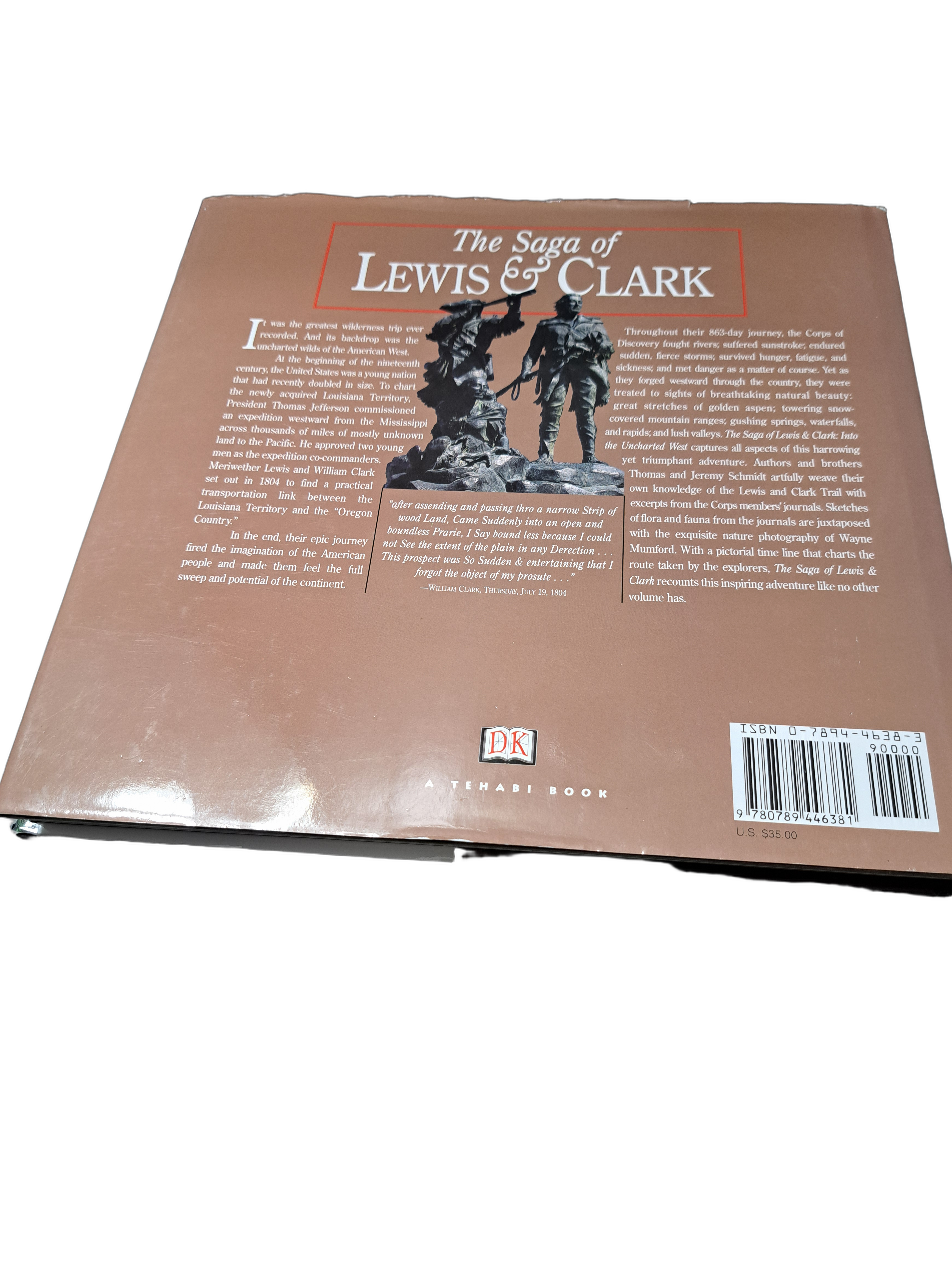 The Saga of Lewis & Clark: Into the Uncharted West by Thomas & Jeremy Schmidt