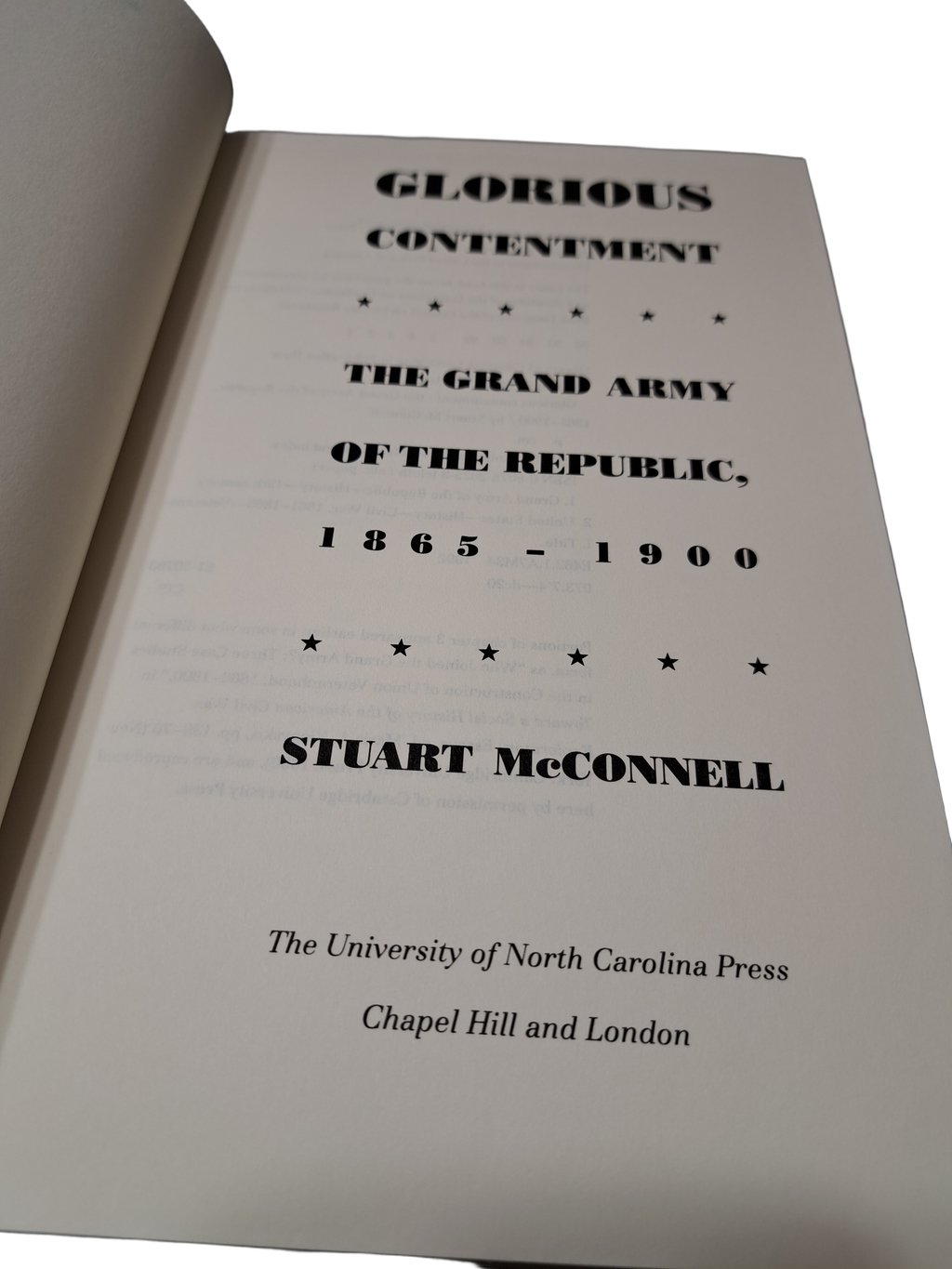 Vintage 1992 Glorious Contentment: The Grand Army of the Republic, 1865-1900