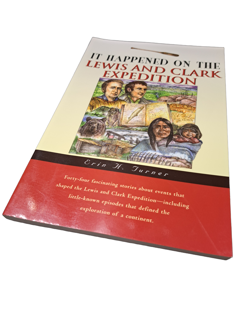 It Happened on the Lewis and Clark Expedition by Erin H Turner