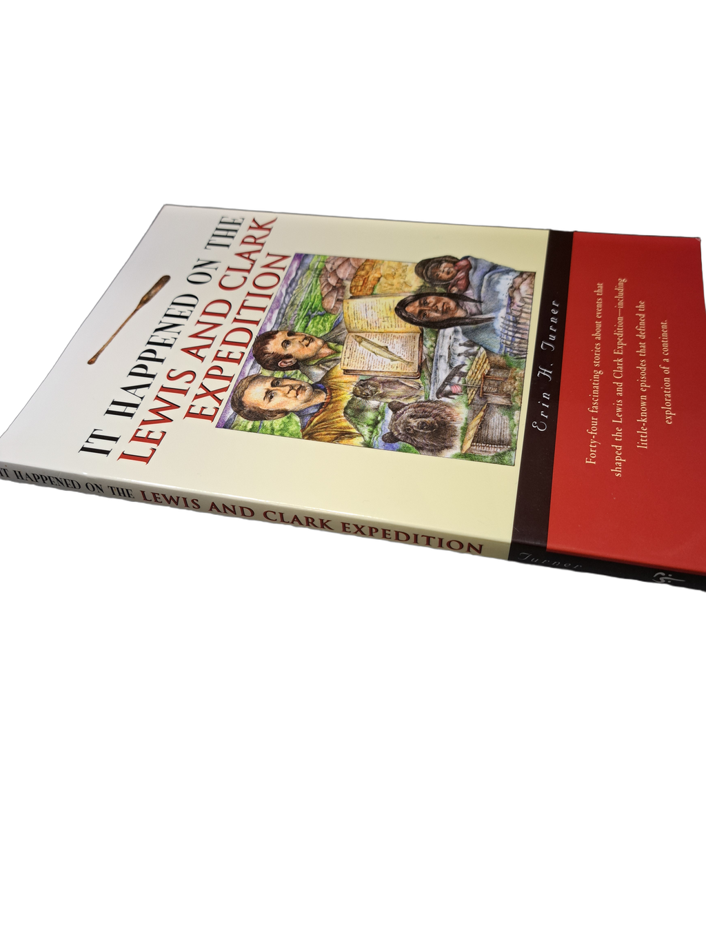 It Happened on the Lewis and Clark Expedition by Erin H Turner