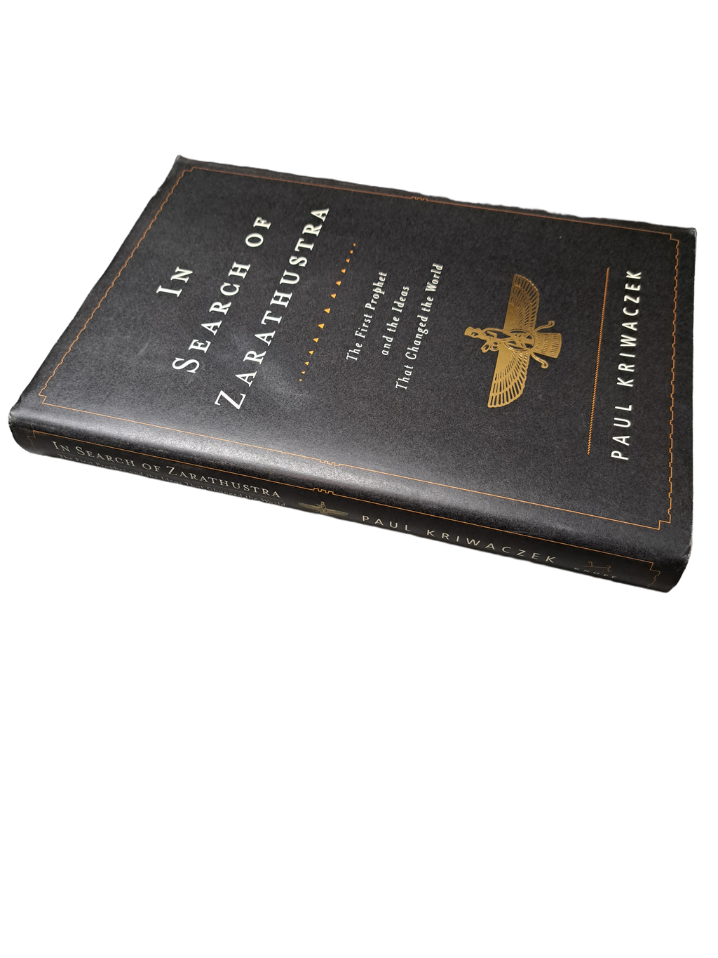 In Search of Zarathustra by Paul Kriwaczek