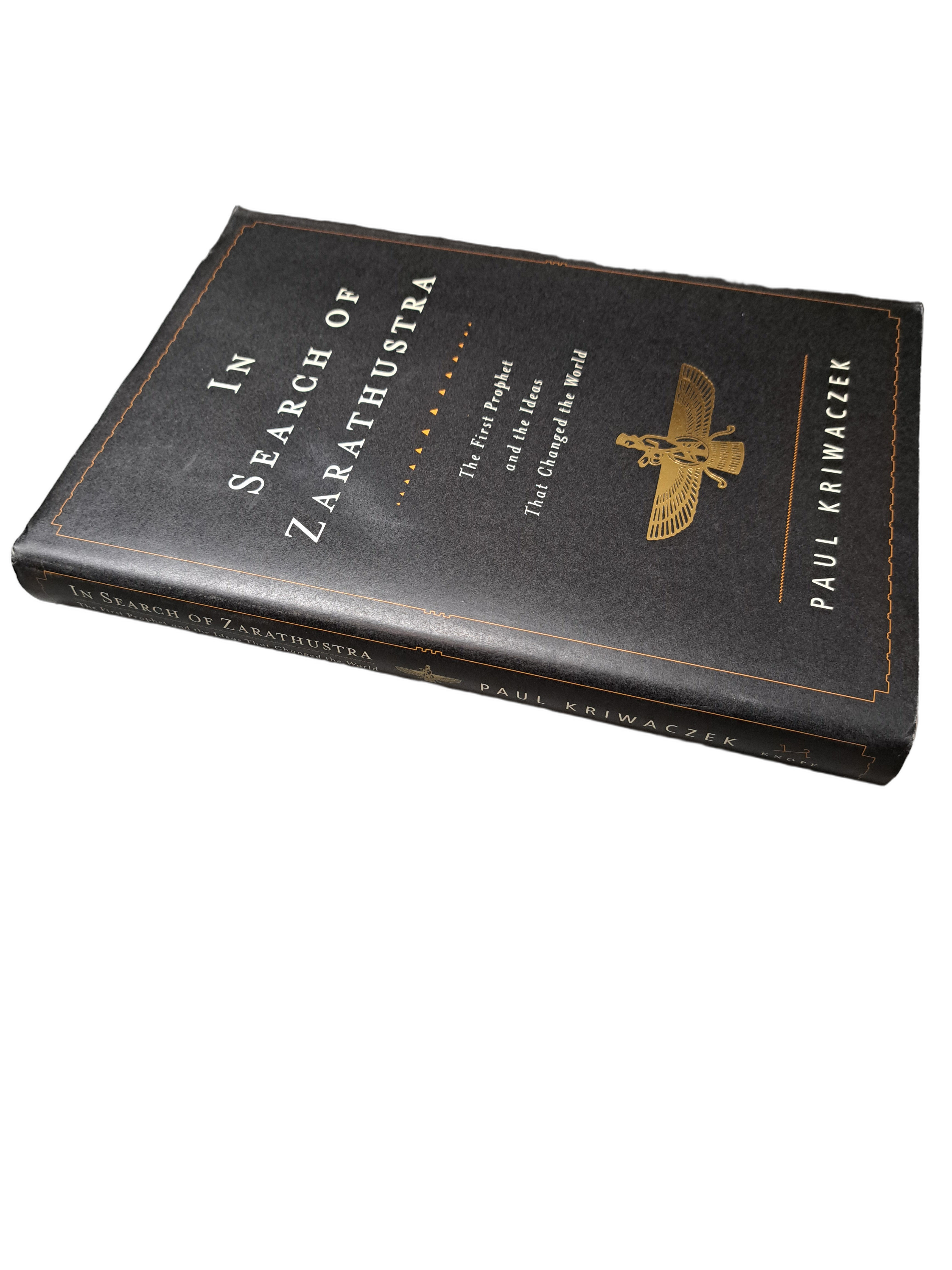 In Search of Zarathustra by Paul Kriwaczek