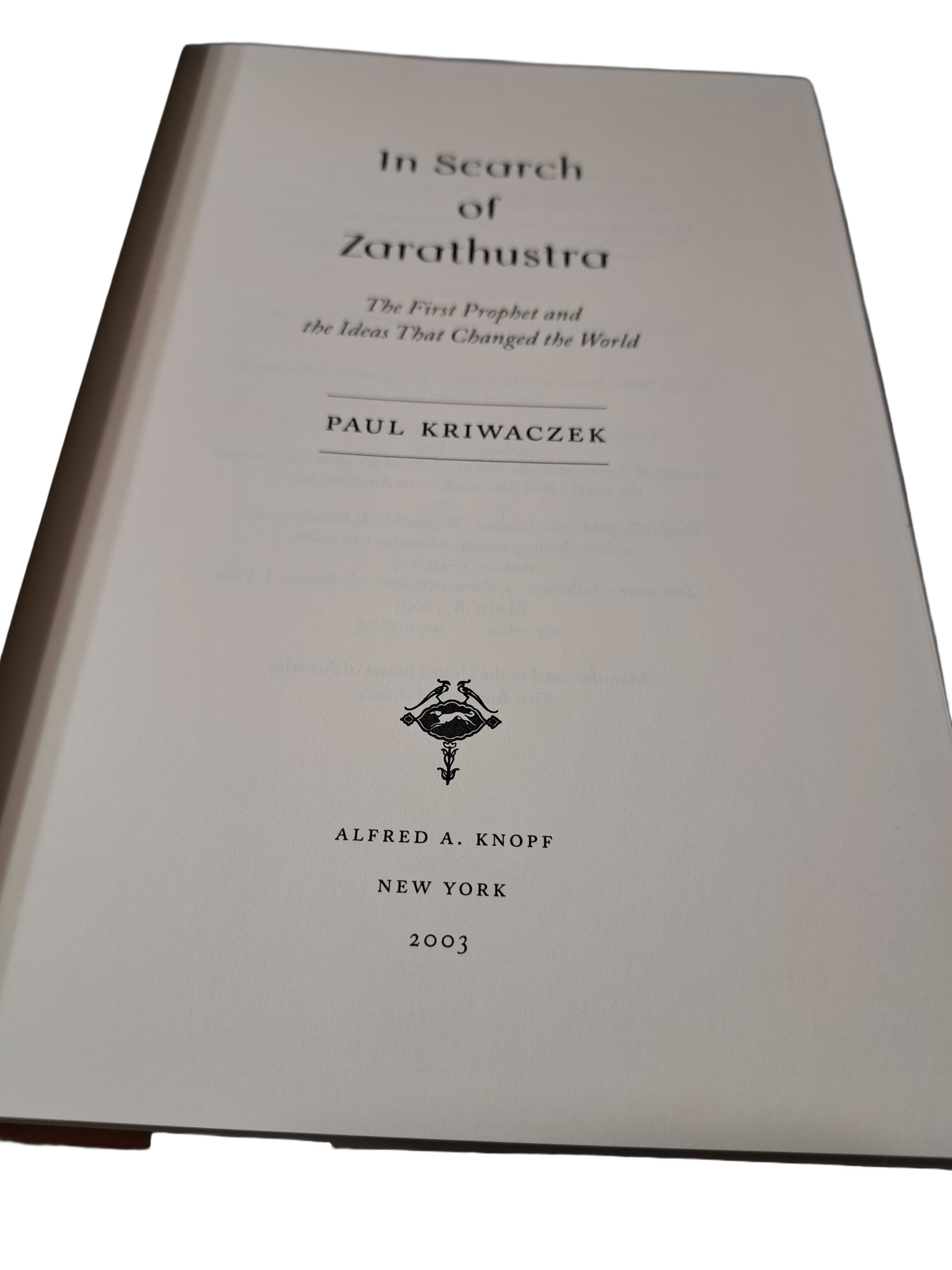 In Search of Zarathustra by Paul Kriwaczek