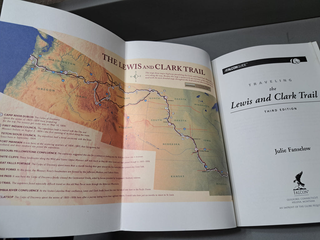 Traveling the Lewis and Clark Trail, Bicentennial Edition, A Falcon Guide