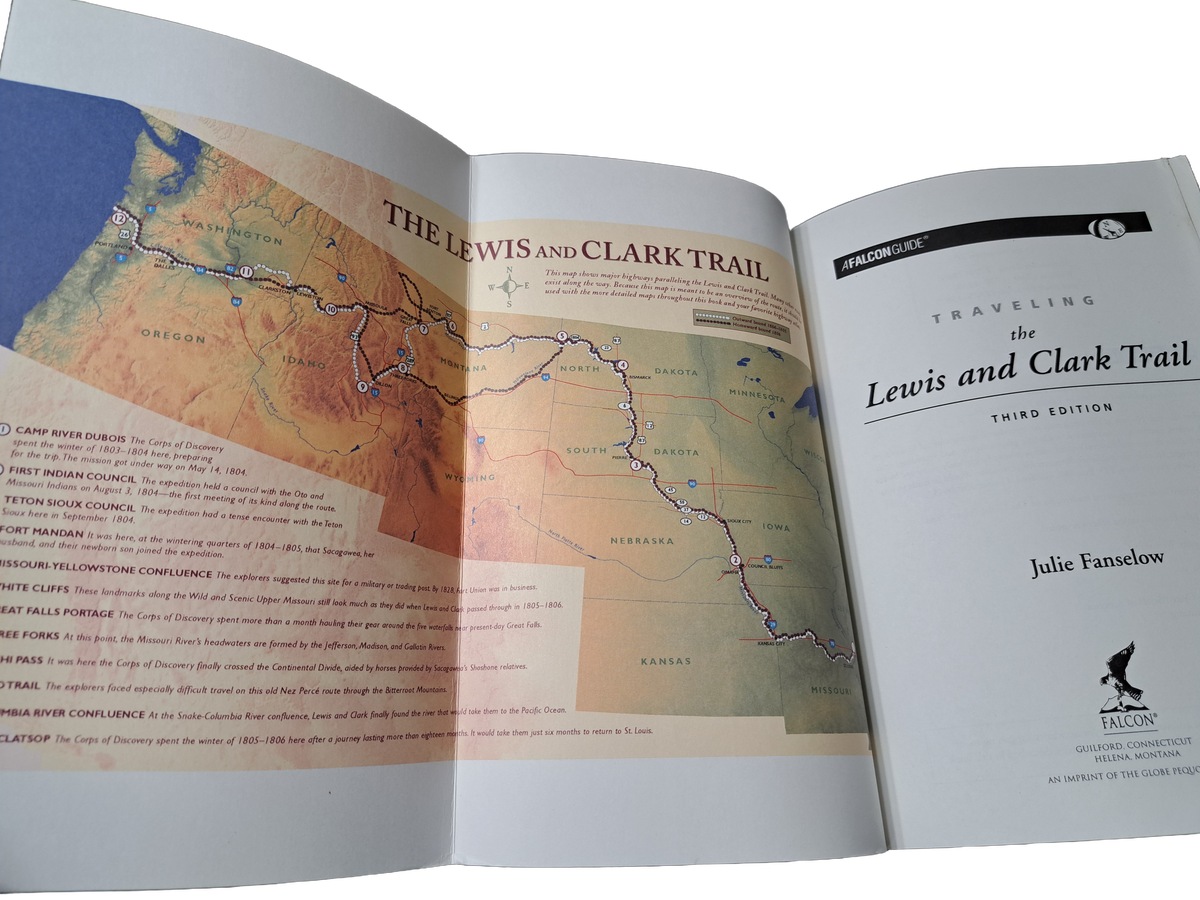 Traveling the Lewis and Clark Trail, Bicentennial Edition, A Falcon Guide