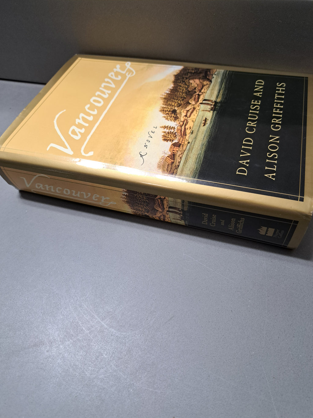 First edition of Vancouver by David Cruise and Alison Griffiths