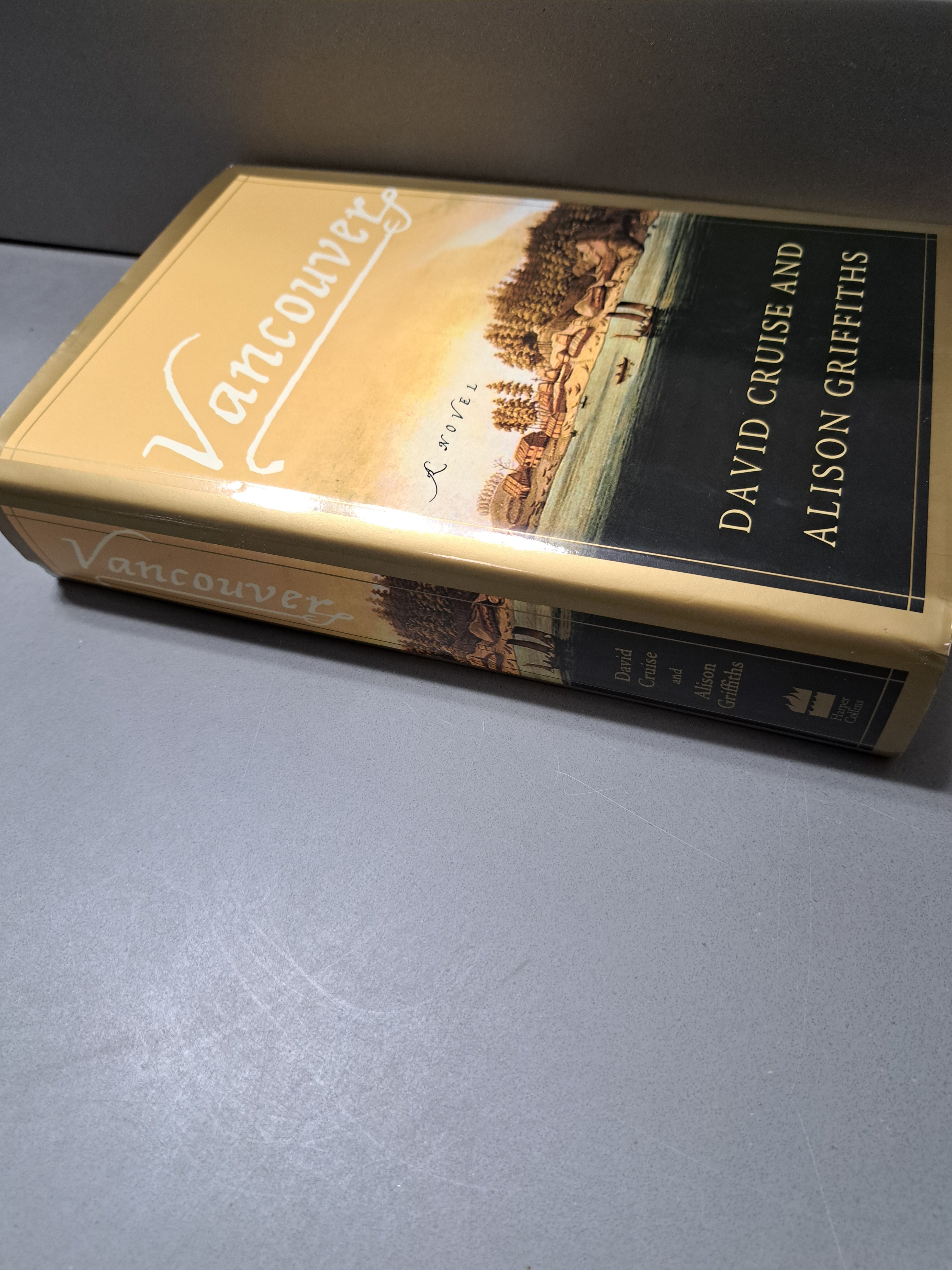 First edition of Vancouver by David Cruise and Alison Griffiths