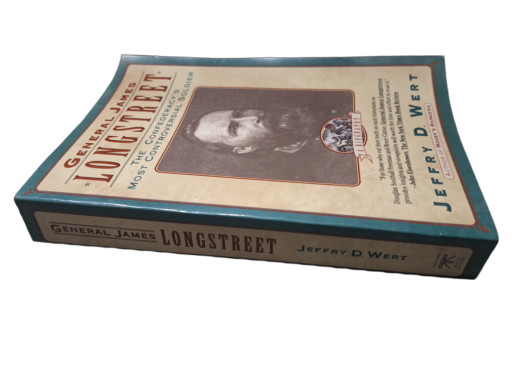 1993 General James Longstreet by Jeffry D Wert