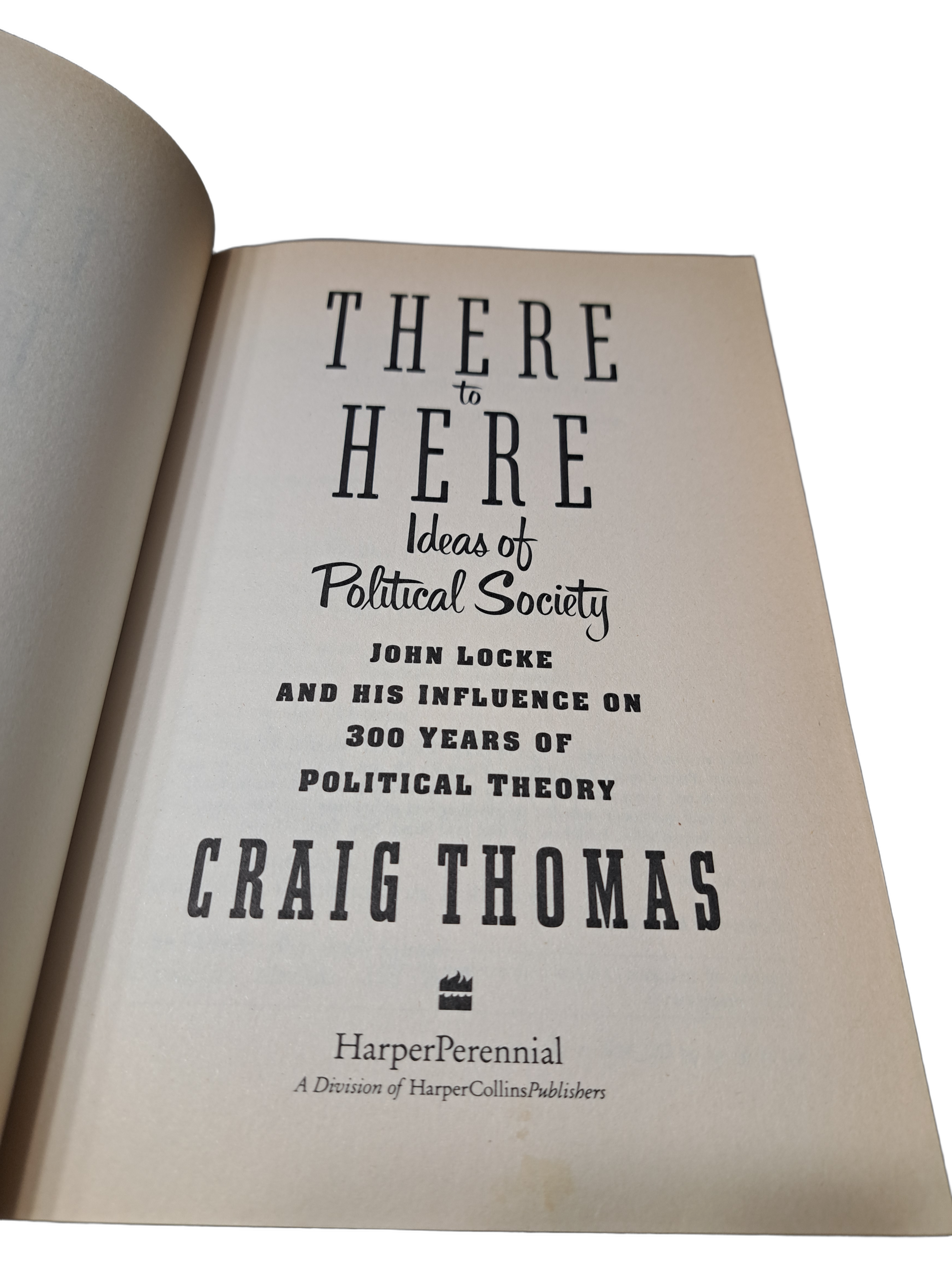 Vintage 1991 There to Here: Ideas of Political Society