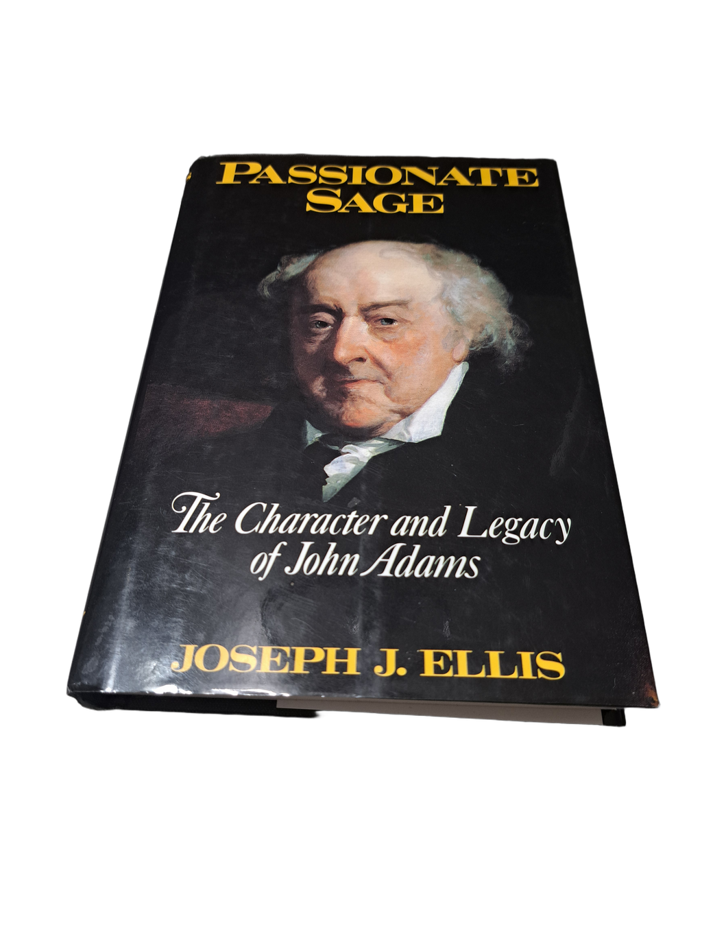 Vintage 1993 Passionate Sage: The Character and Legacy of John Adams