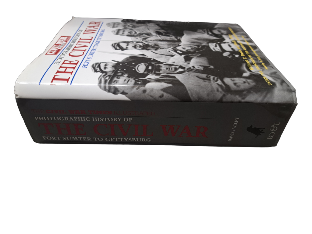 Vintage Photographic History of The Civil War - Fort Sumter to Gettysburg